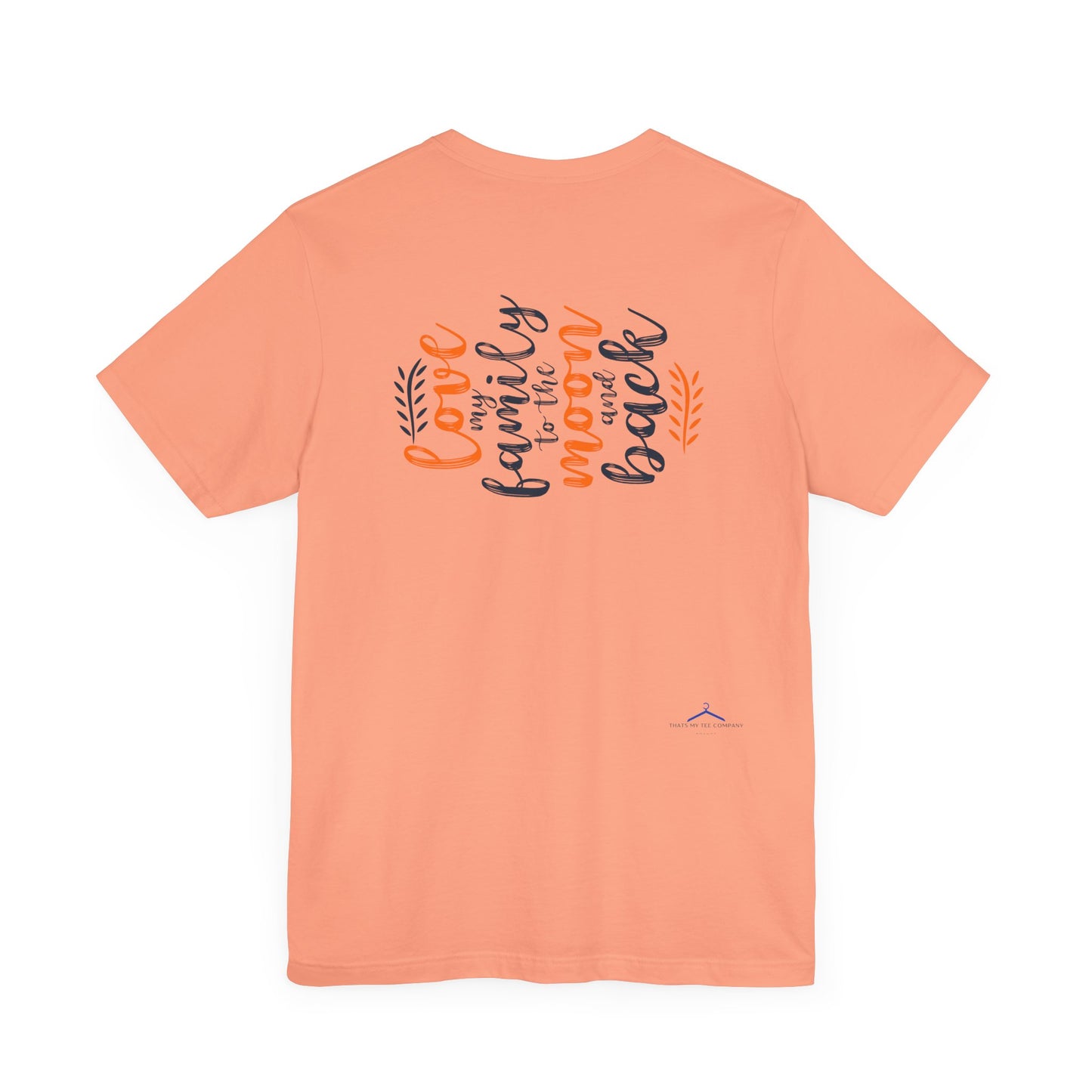 Love My Family To The Moon And Back Family Tee