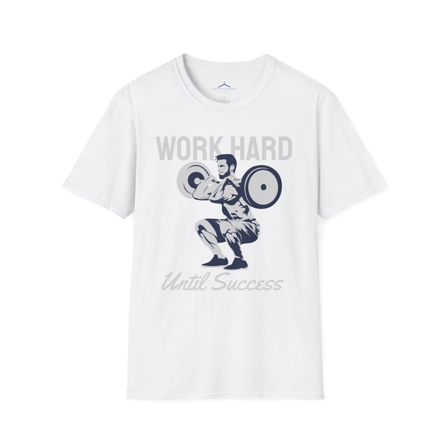 Work Hard Until Success Fitness T-Shirt