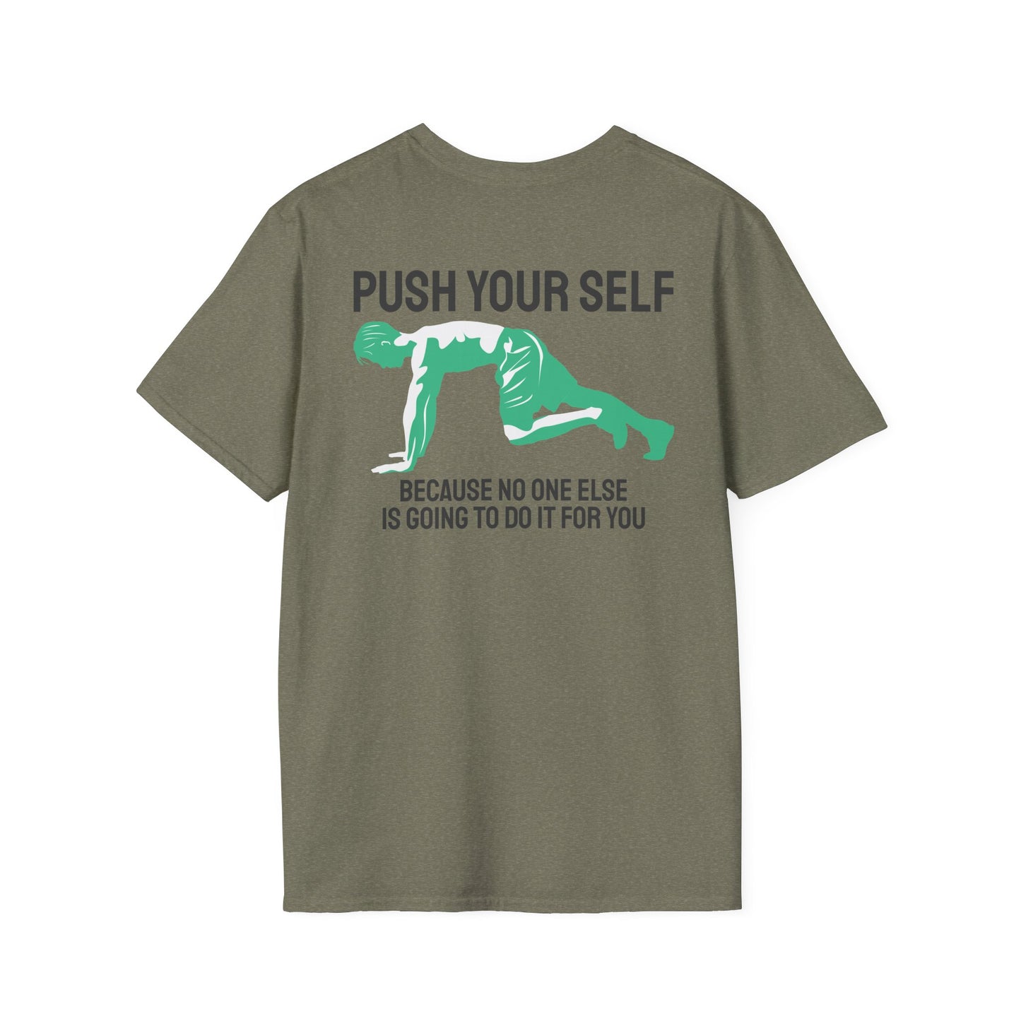 PUSH YOUR SELF Fitness T-Shirt