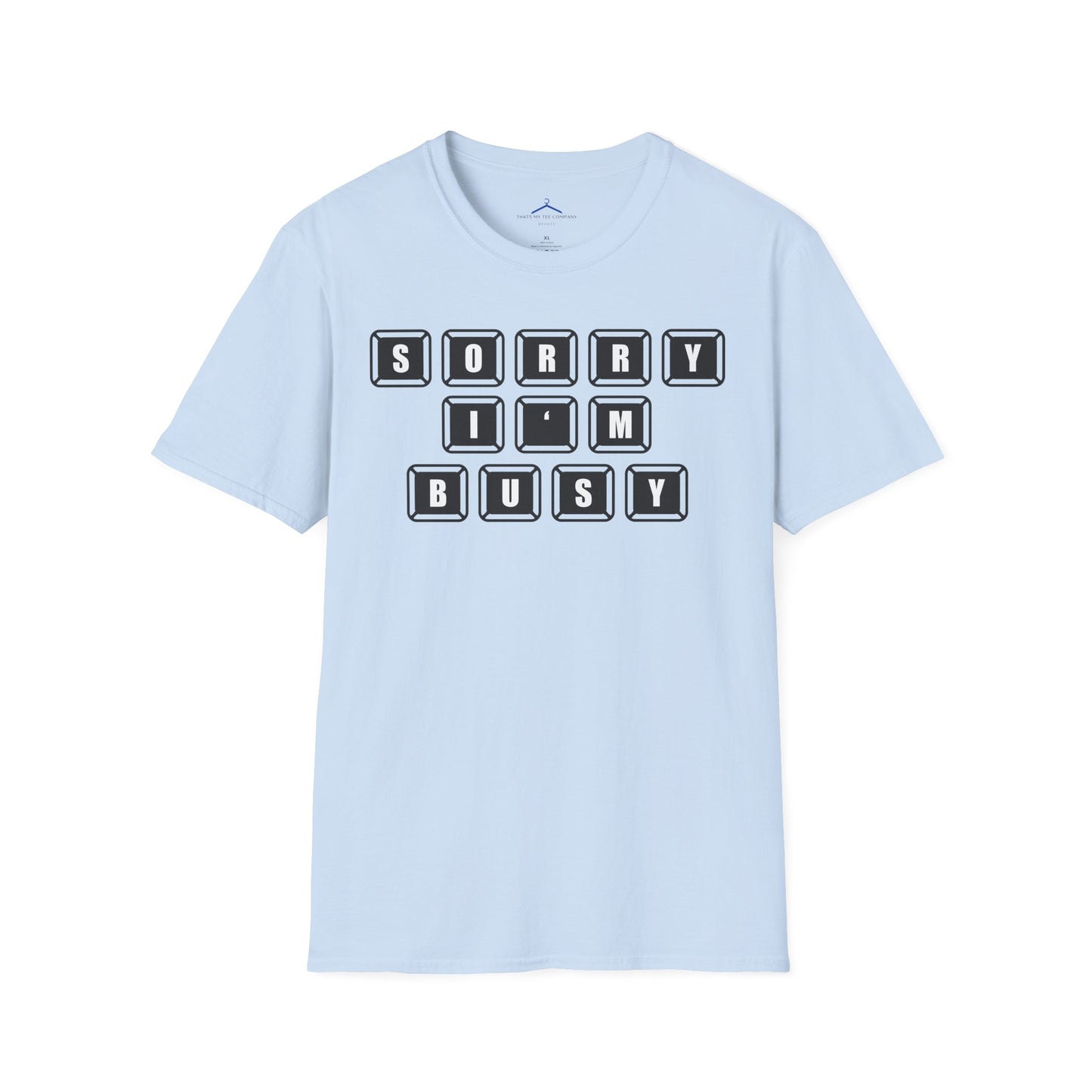 Sorry, I'm Busy Gamer Tee