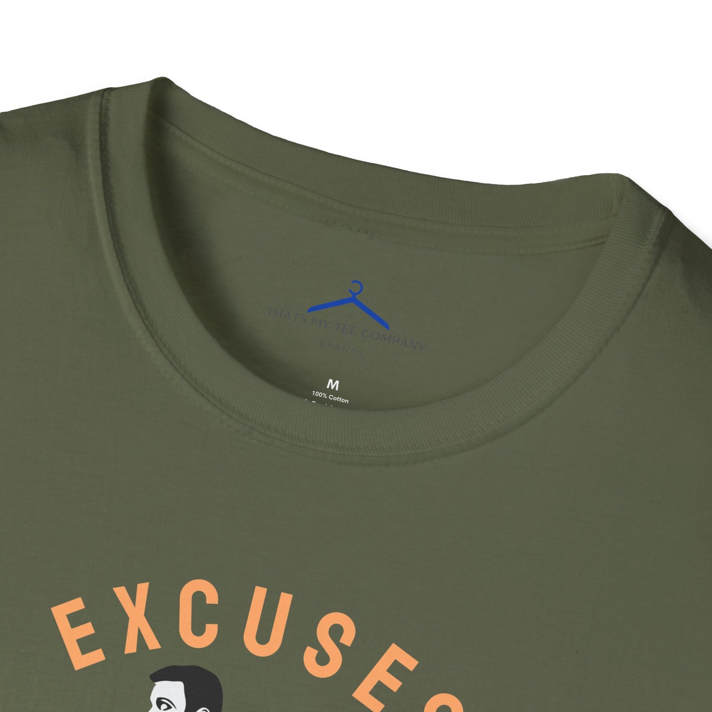 Excuses Don't Burn Calories Fitness T-Shirt