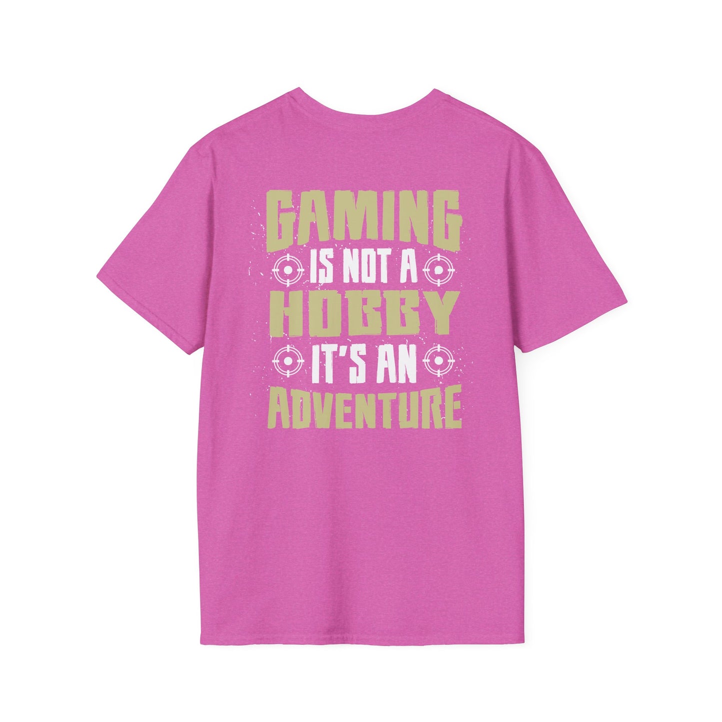 Gaming is not a Hobby, Its an Adventure Gamer Tee