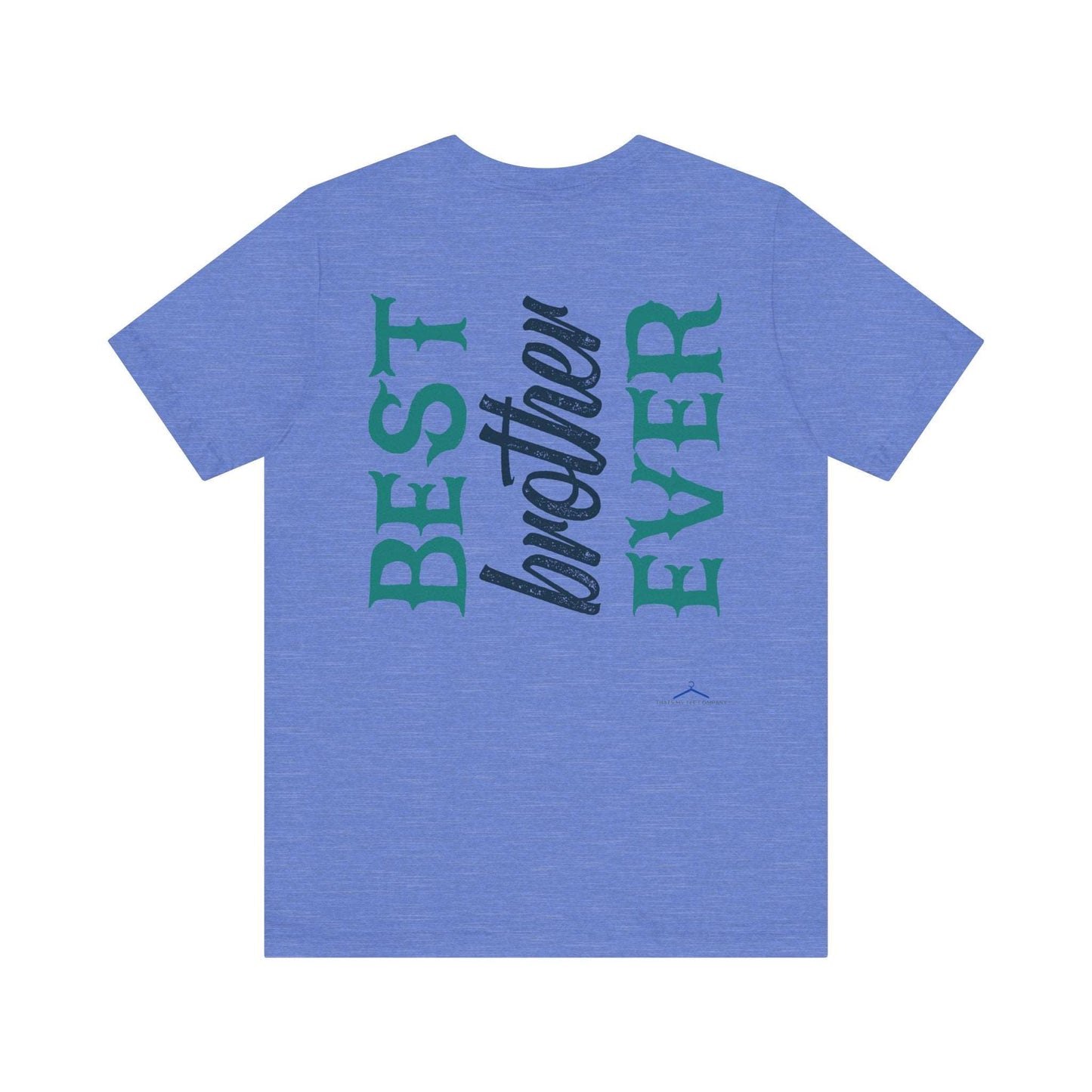 BEST BROTHER EVER Family Tee