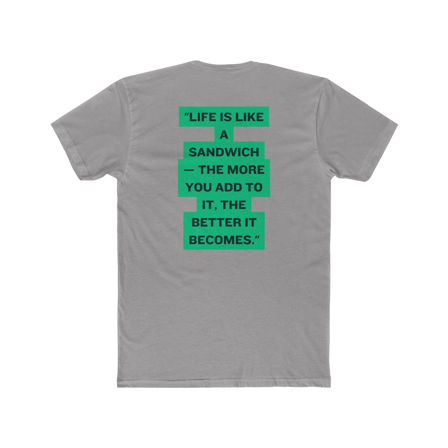 Funny Tees - Life Like A Sandwich
