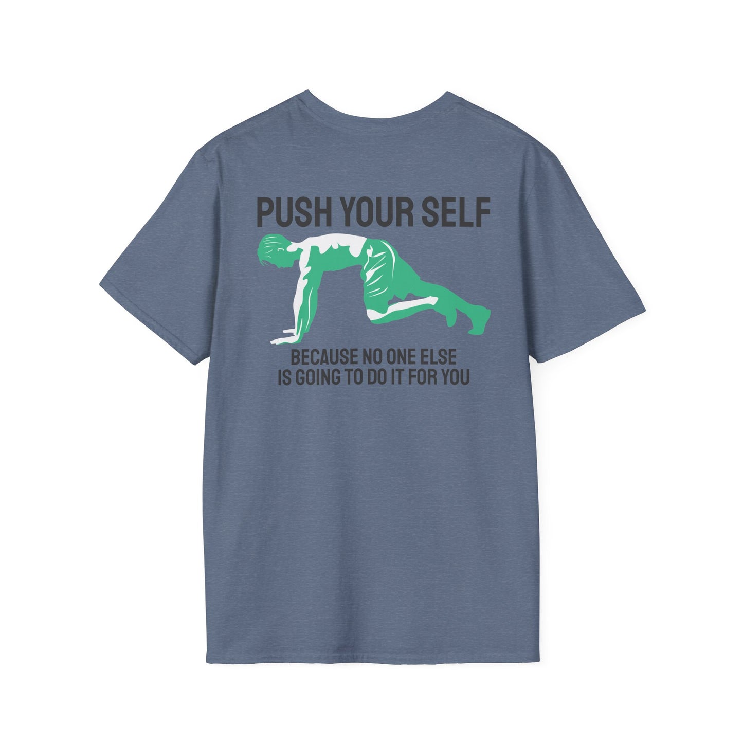 PUSH YOUR SELF Fitness T-Shirt