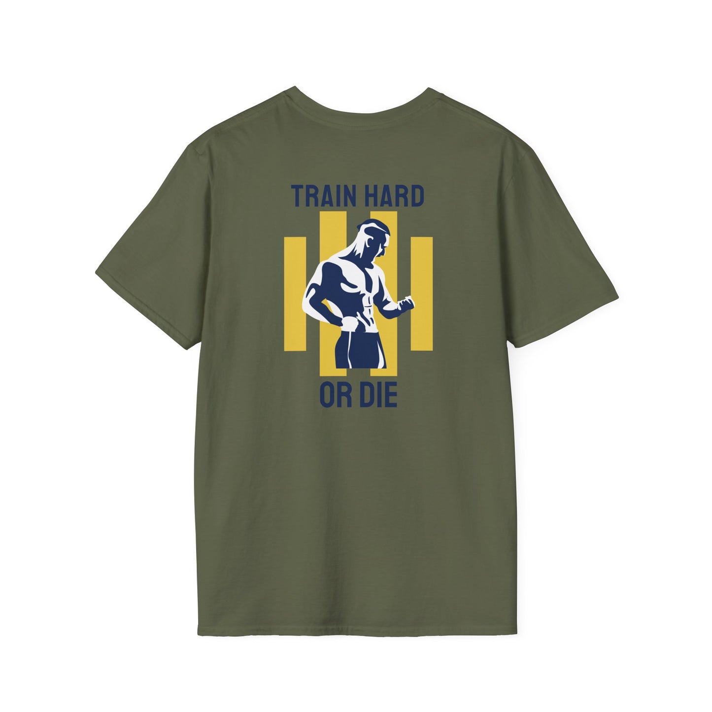TRAIN HARD OR DIE Fitness T-Shirt