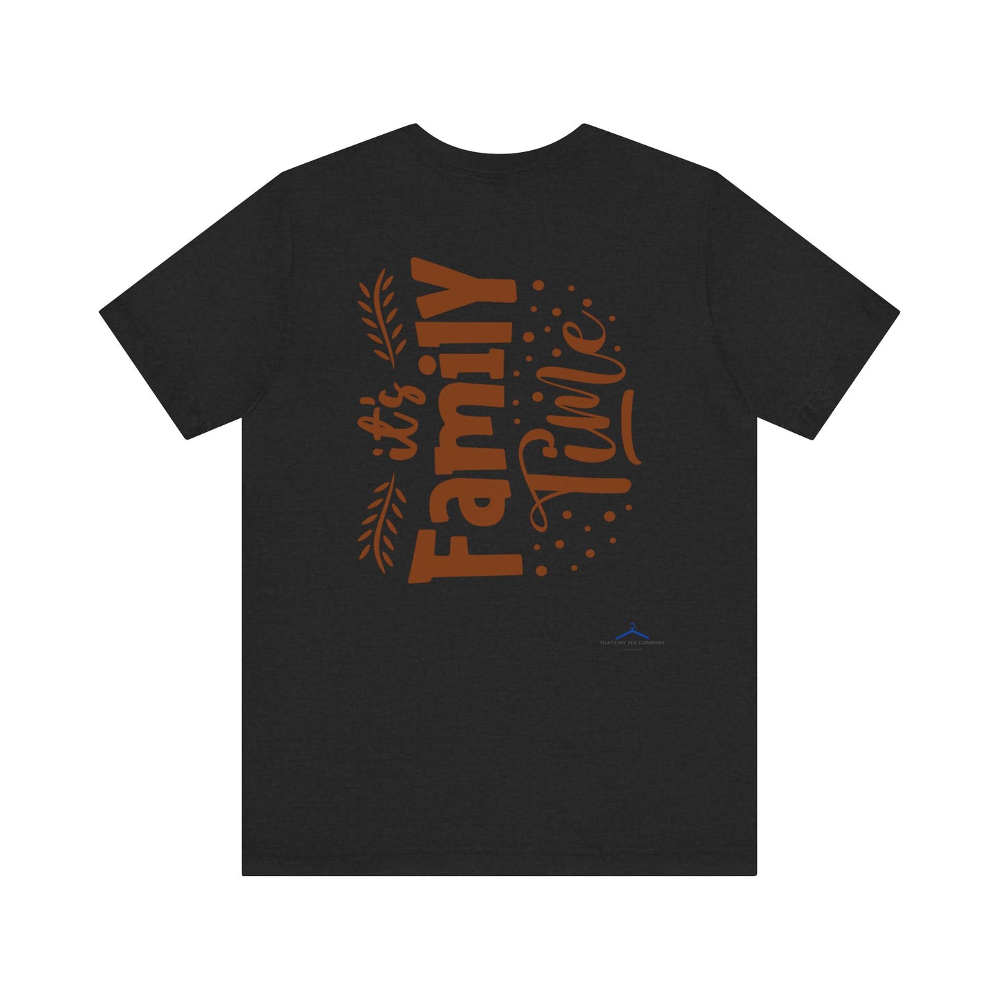 It's Family Time Family Tee