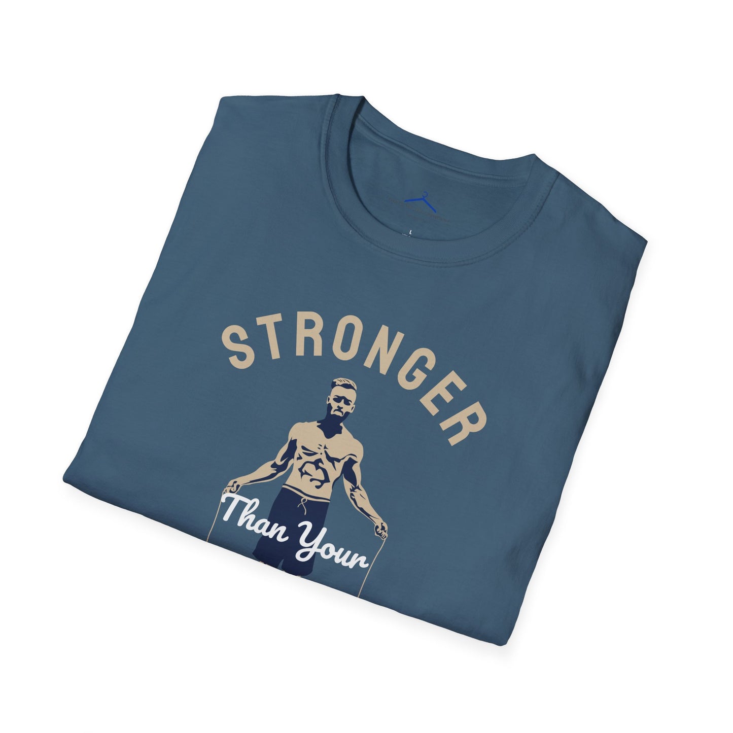 STRONGER Than Your EXCUSES Fitness T-Shirt