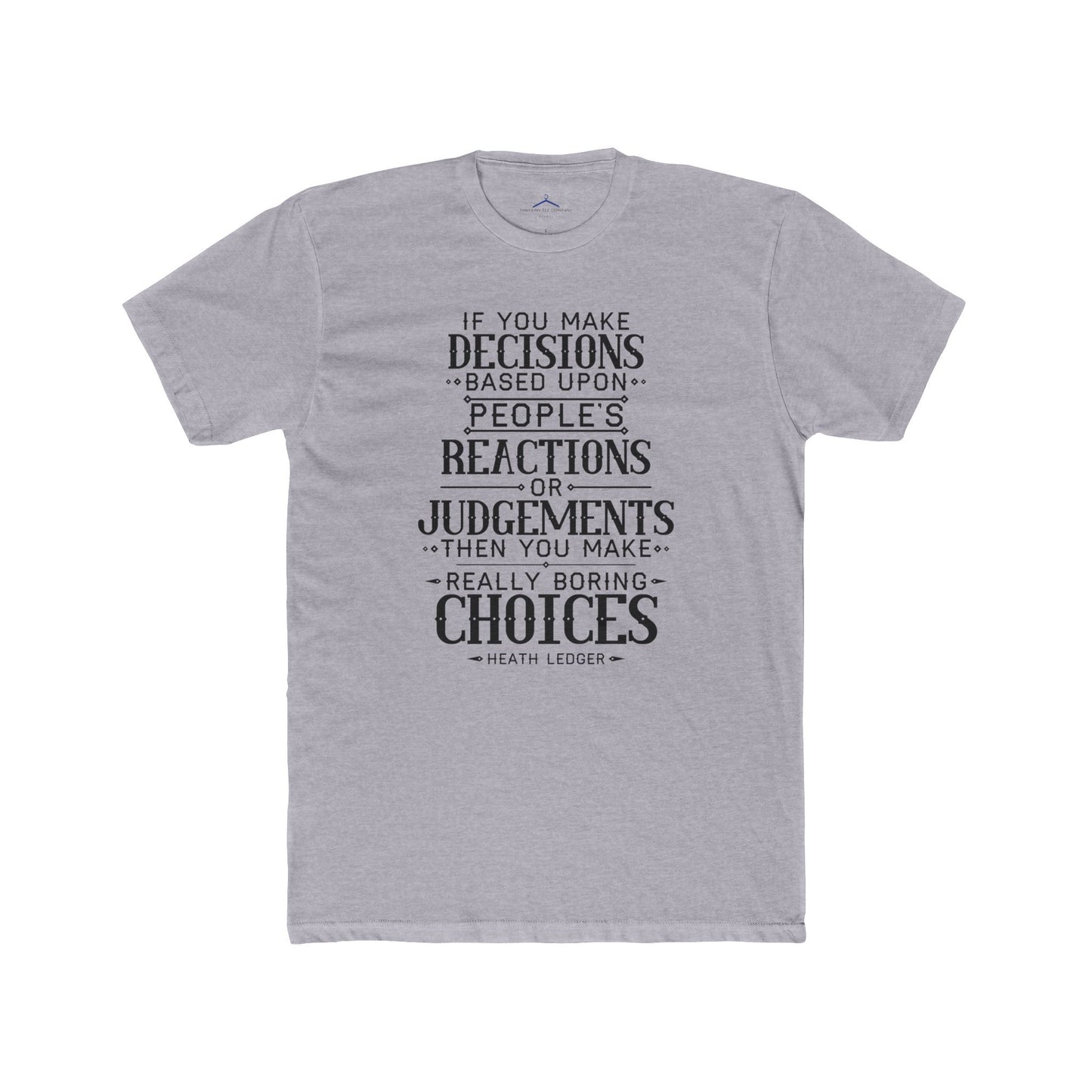Heath Ledger Quoted Word Tee