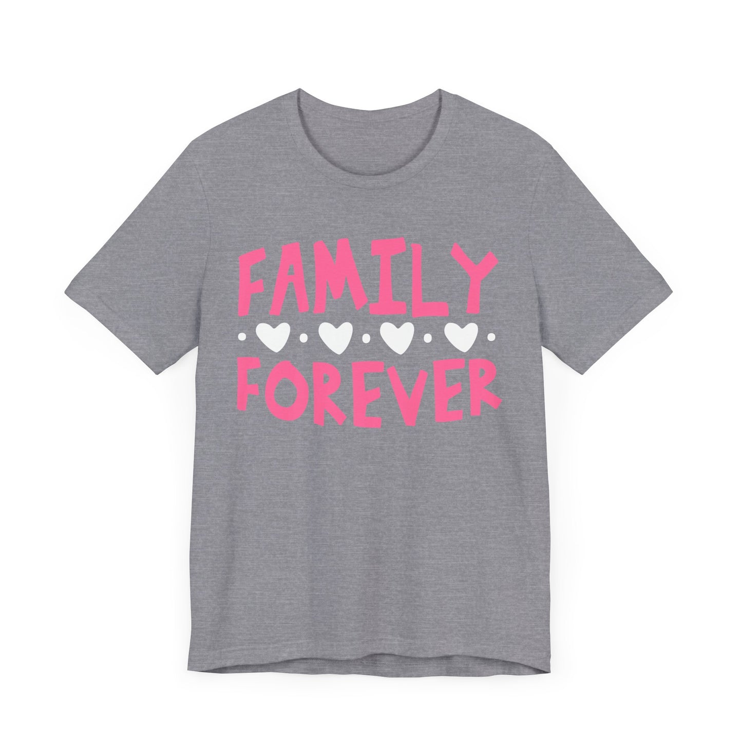 FAMILY FOREVER Family Tee