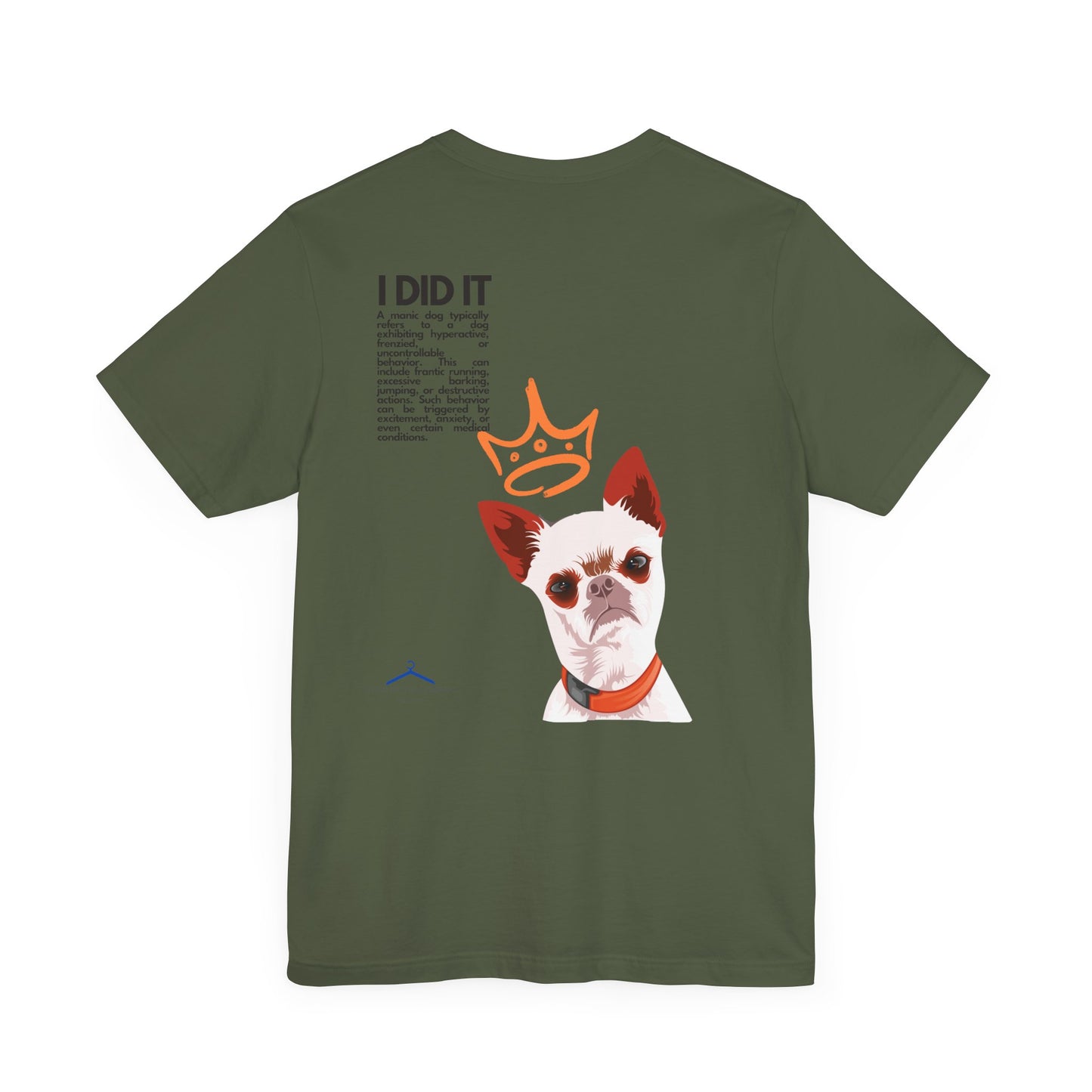 Funny Sarcastic Pets Tee - I did it