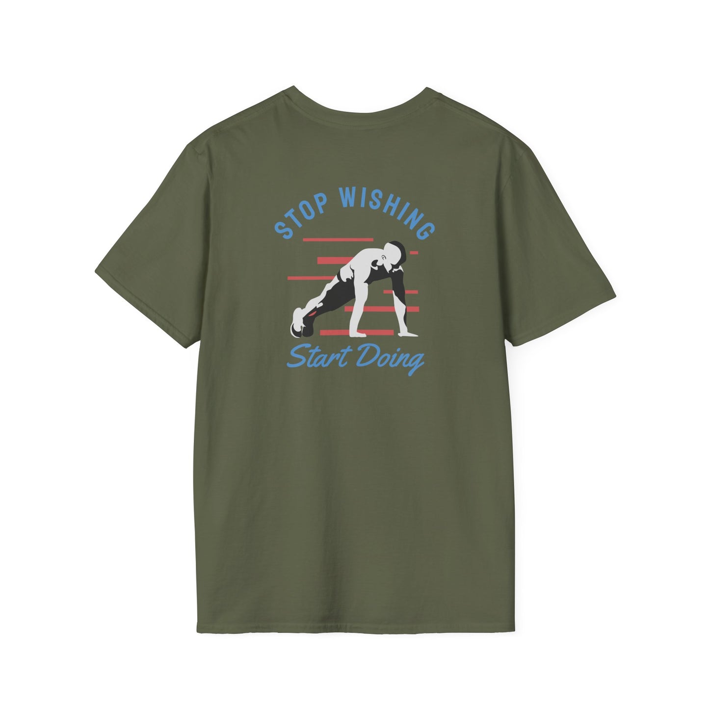 Stop Wishing Start Doing Fitness T-Shirt