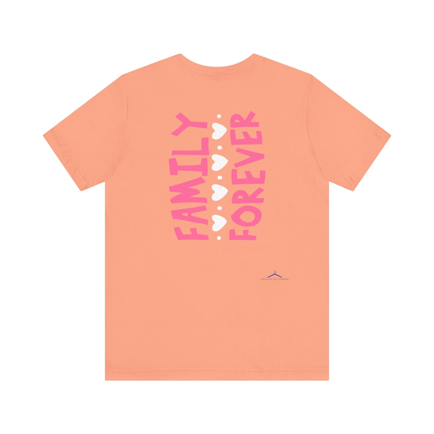 FAMILY FOREVER Family Tee