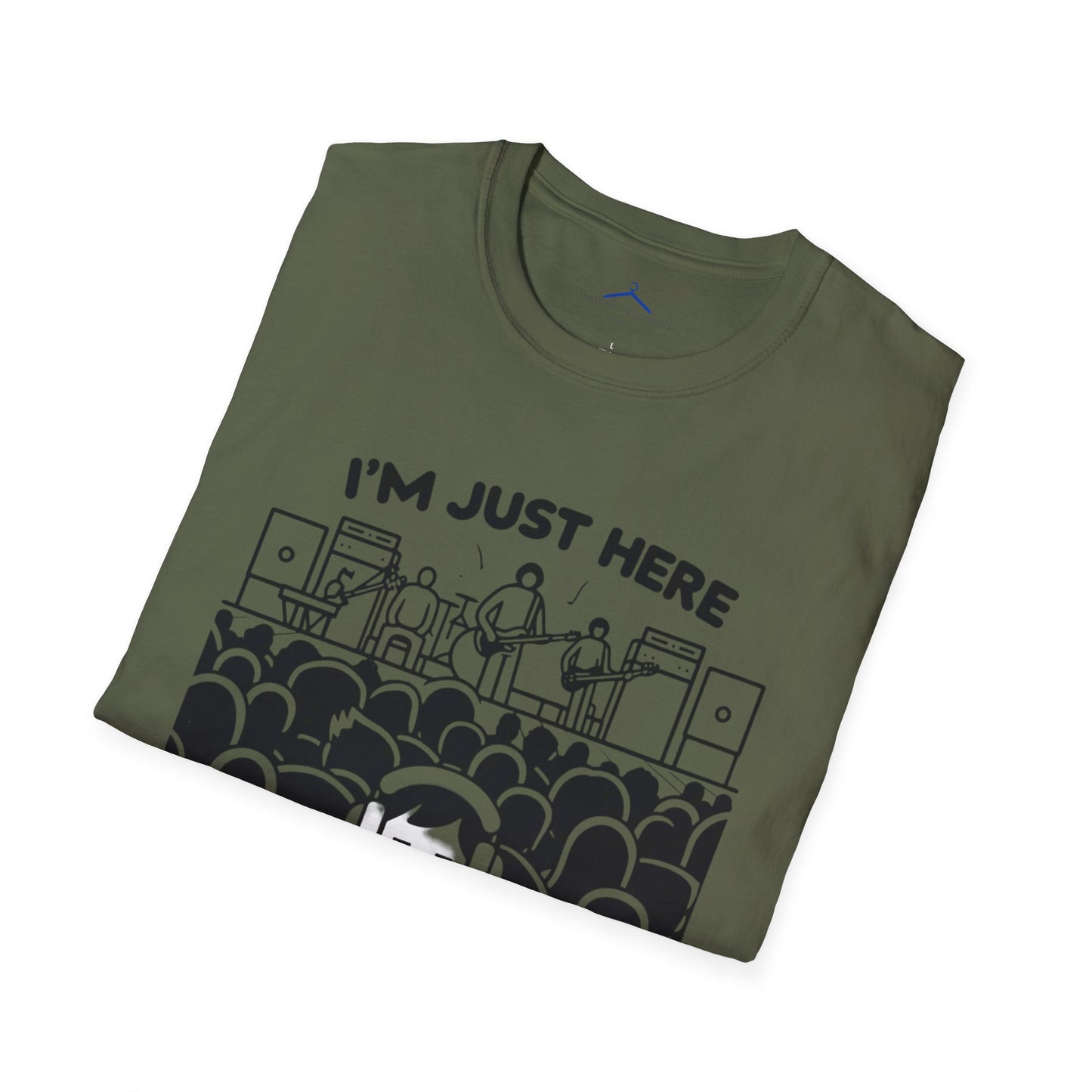 Im Just Here For Te Band - Musical T Shirt