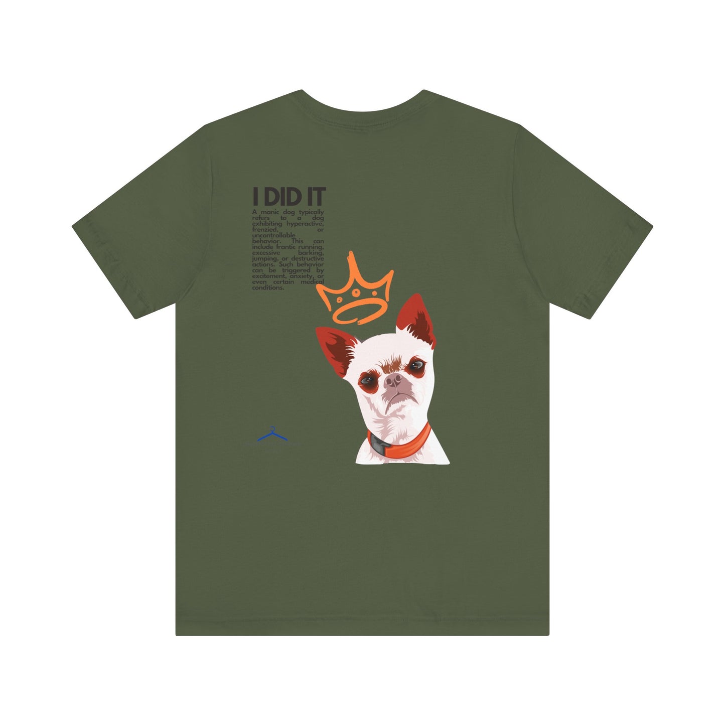 Funny Sarcastic Pets Tee - I did it