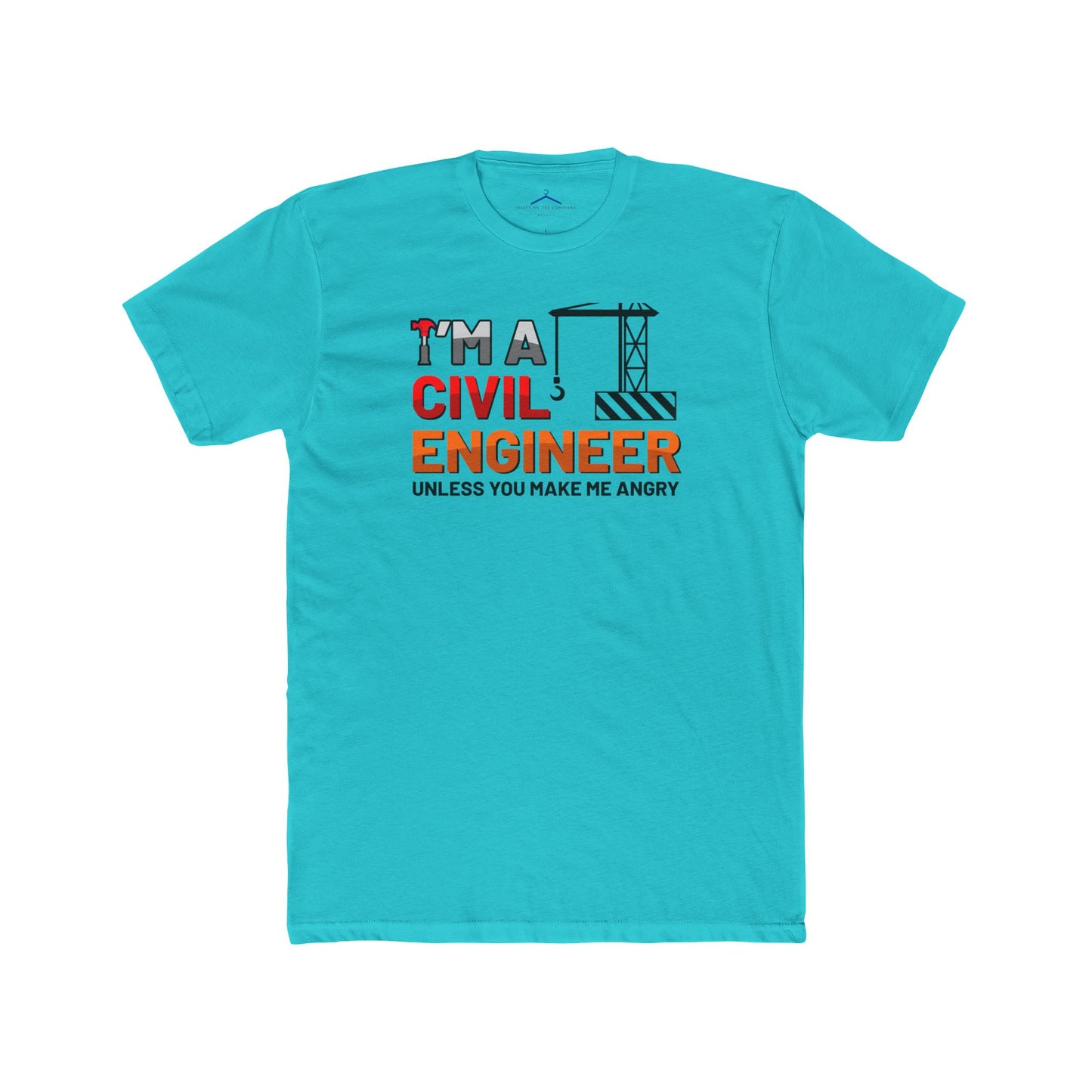 I'm A Civil Engineer Occupation Tee