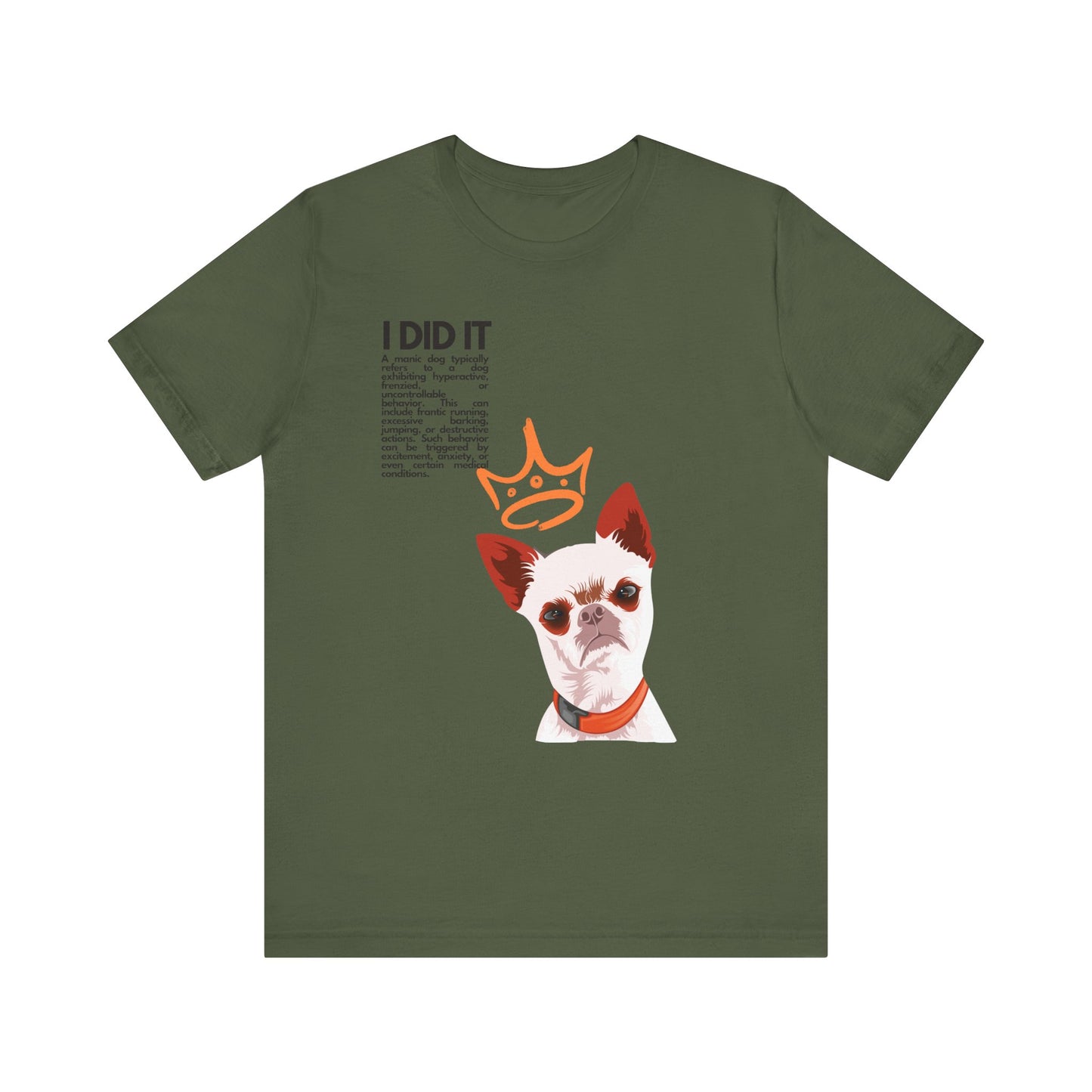 Funny Sarcastic Pets Tee - I did it