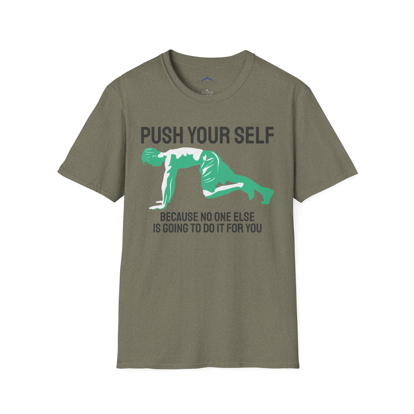 PUSH YOUR SELF Fitness T-Shirt