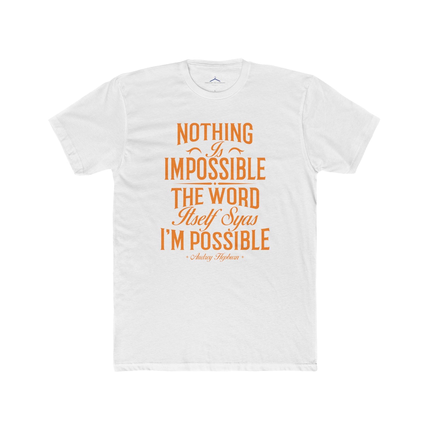 Audrey Hepburn Quoted Word Tee