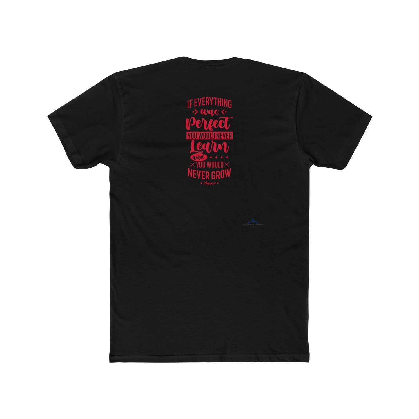 Beyonce Quoted word Tee