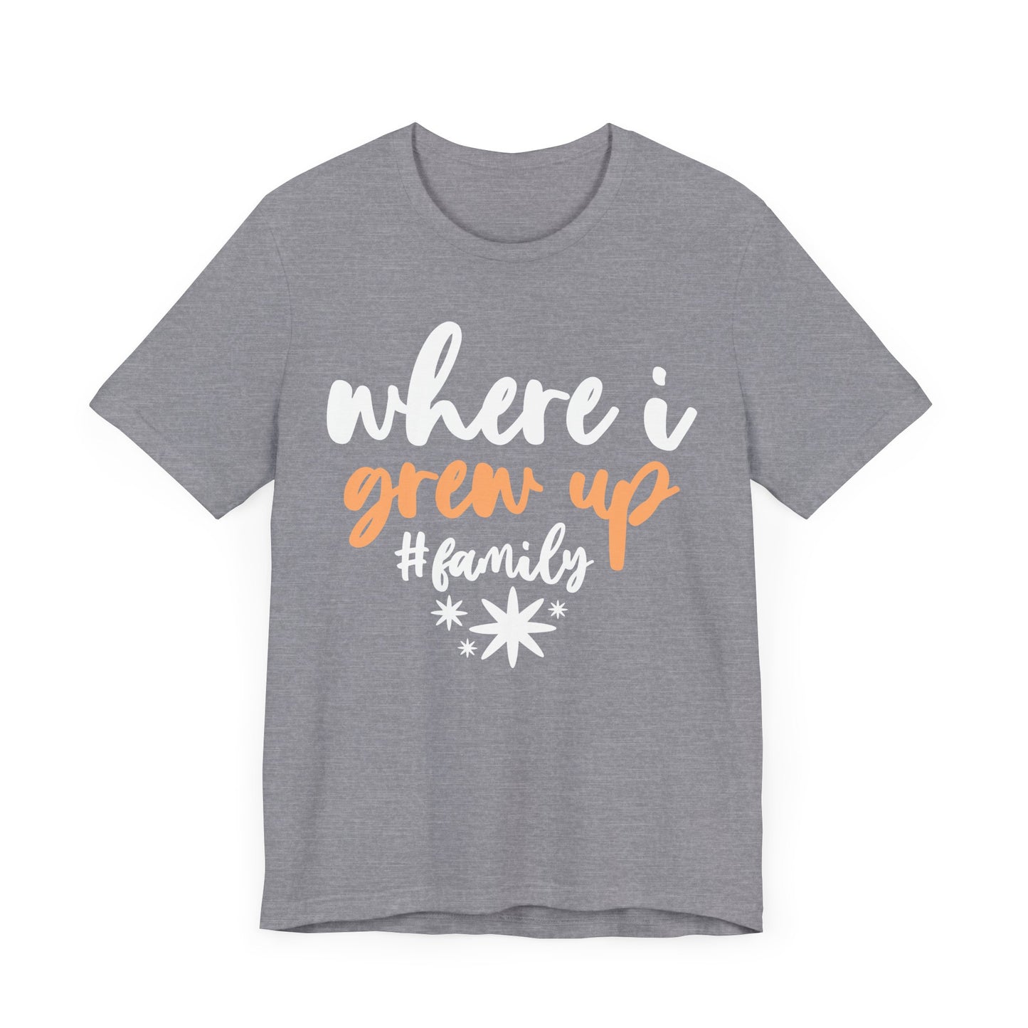 Where I Grew Up Family Tee