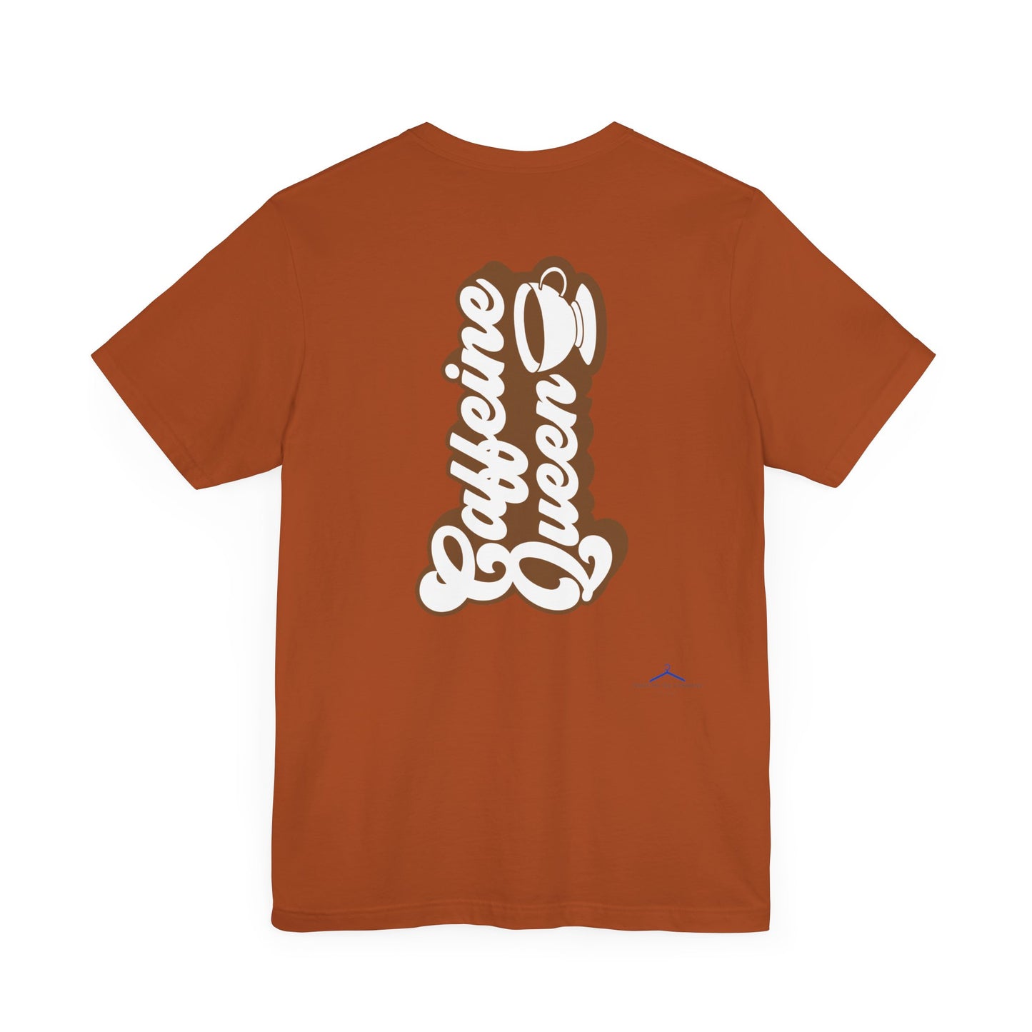 Caffeine Queen - Coffee Tee