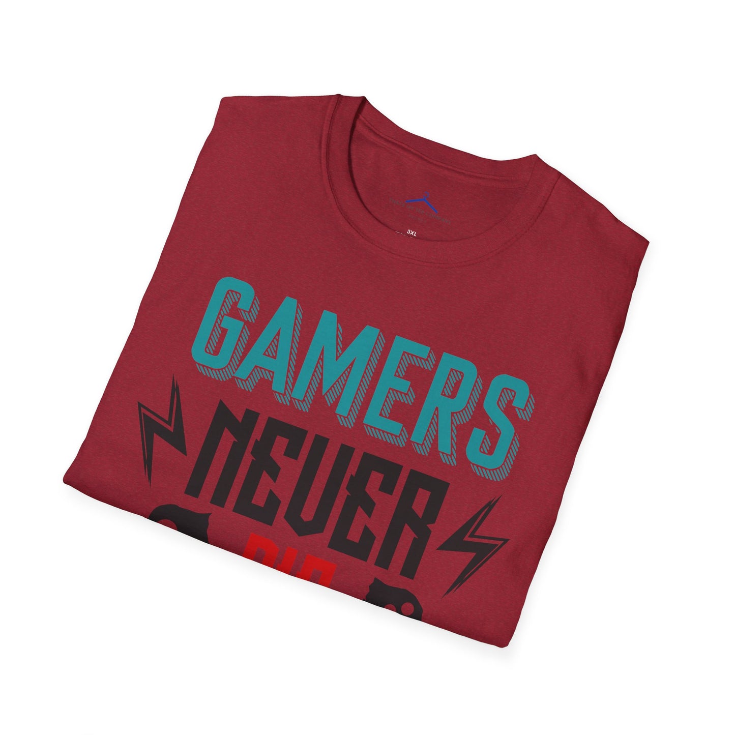 Gamers Never Die Gamer Tee