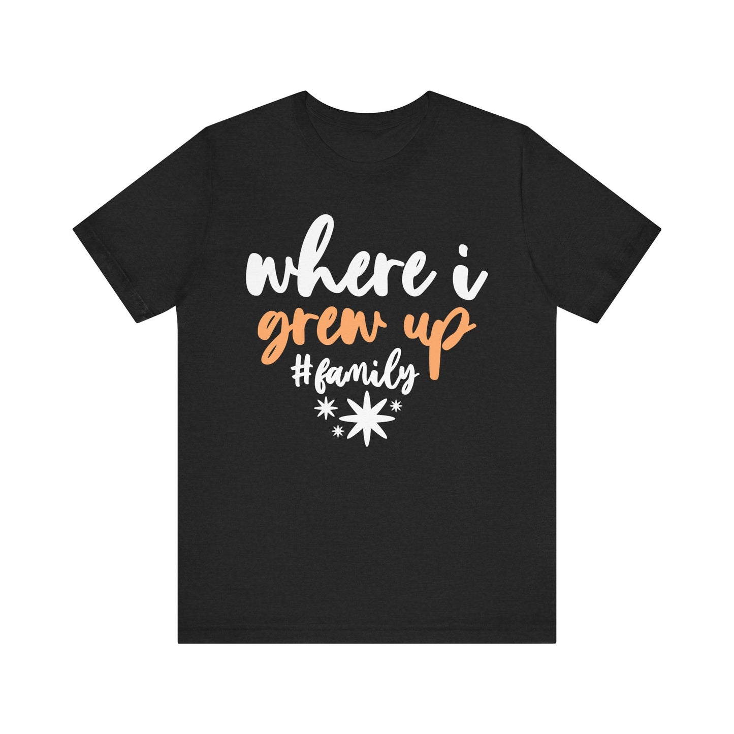 Where I Grew Up Family Tee