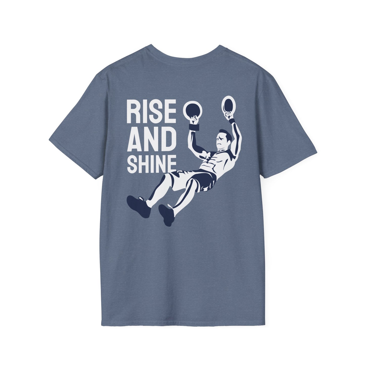 RISE AND SHINE Fitness T-Shirt