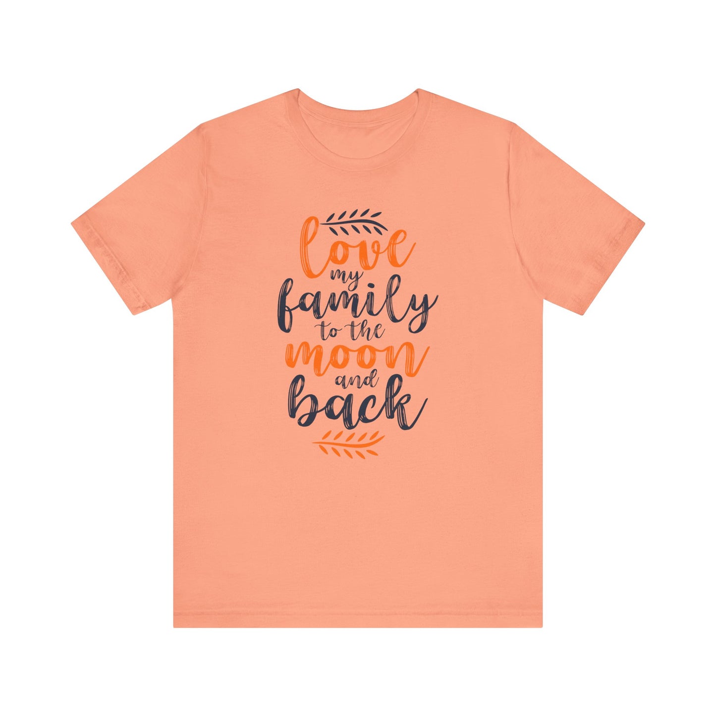 Love My Family To The Moon And Back Family Tee