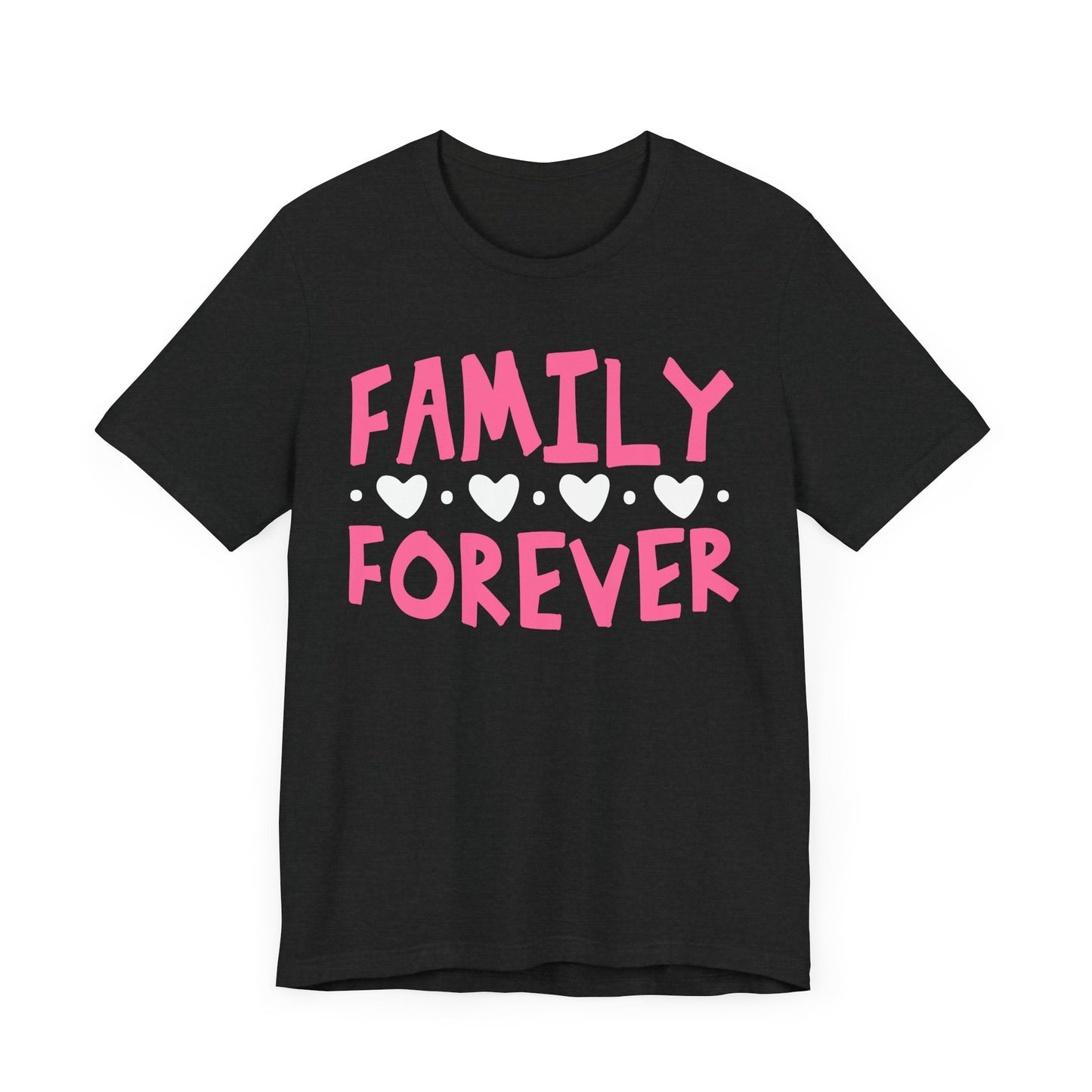 FAMILY FOREVER Family Tee