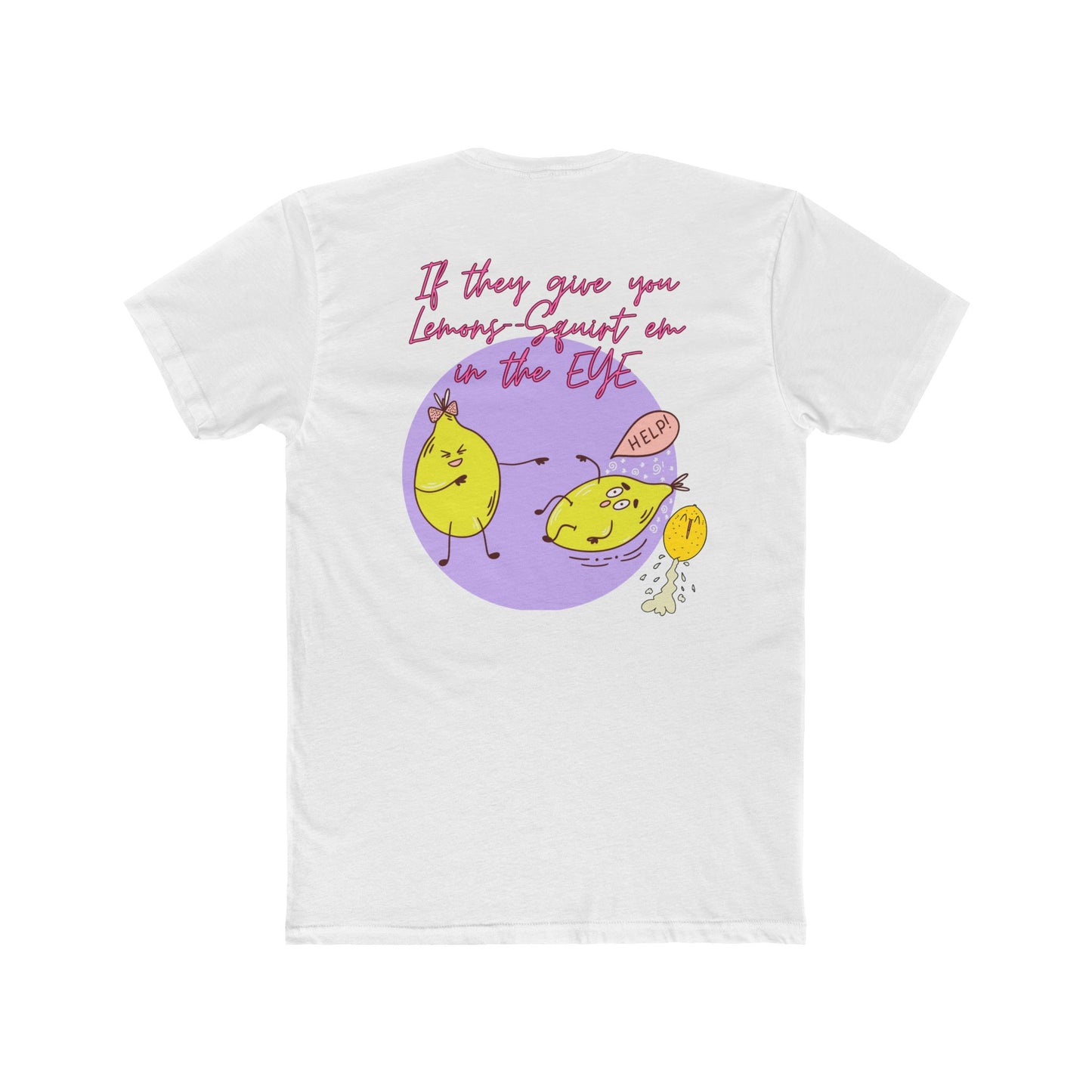 Funny Tees - If Life Gives You Lemons