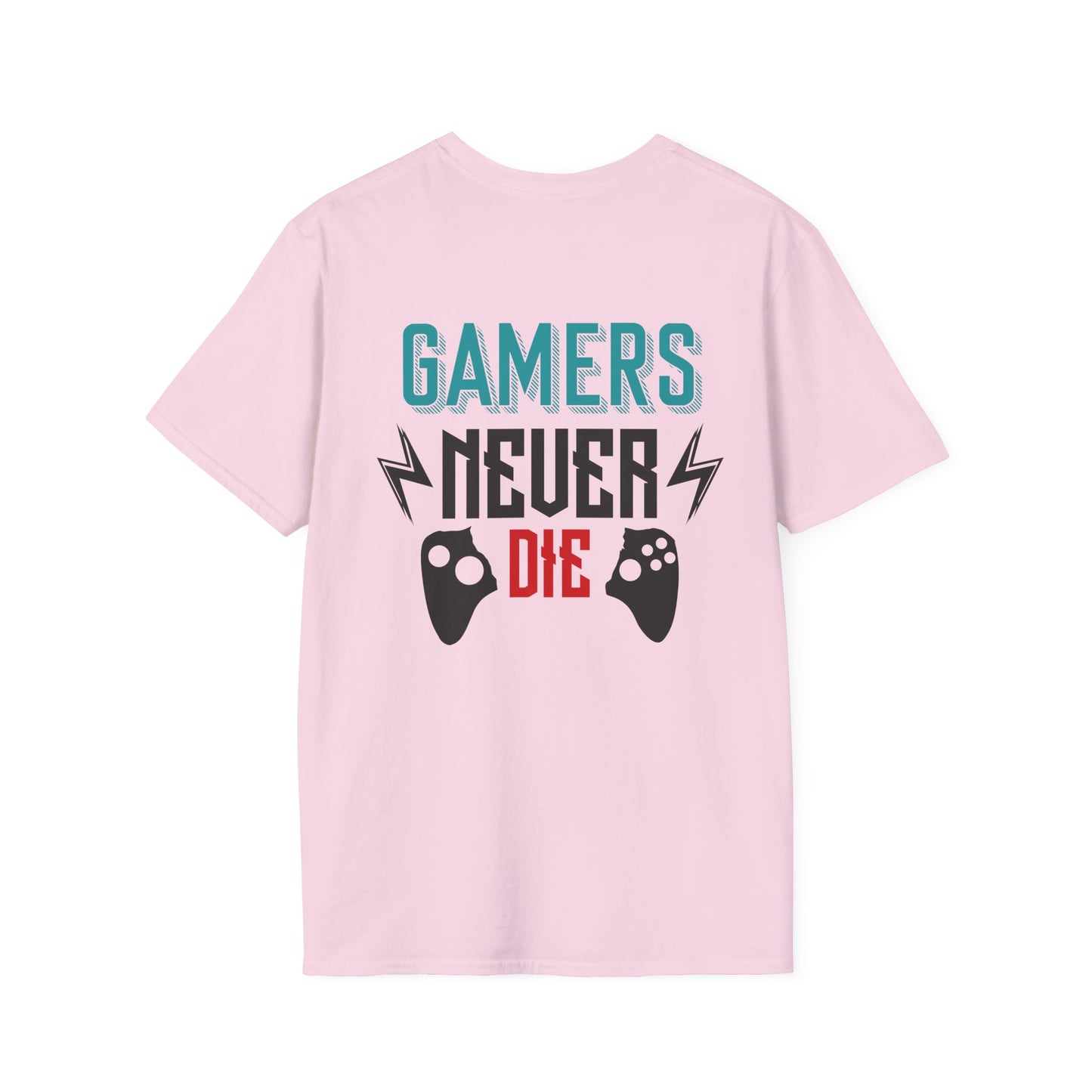 Gamers Never Die Gamer Tee