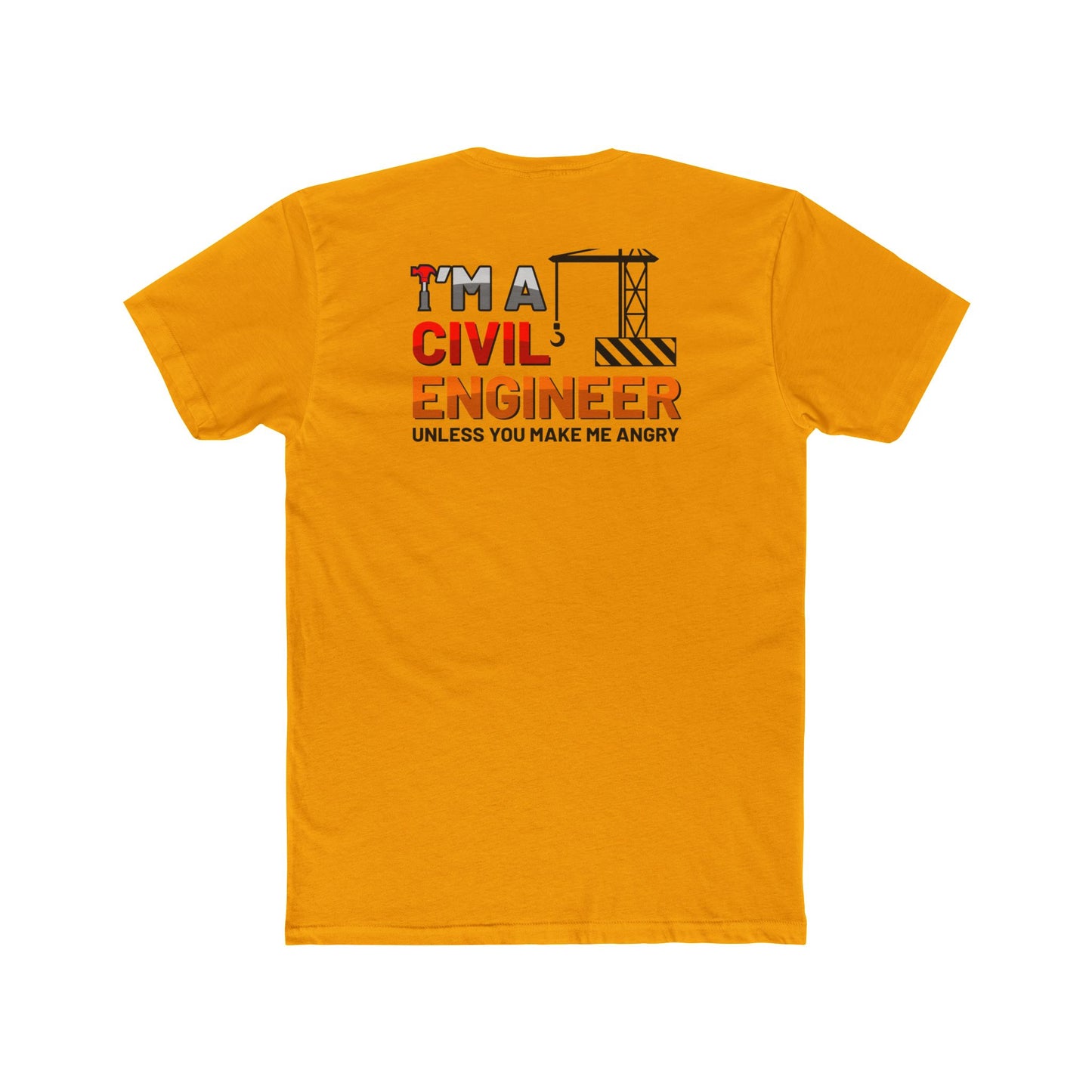 I'm A Civil Engineer Occupation Tee