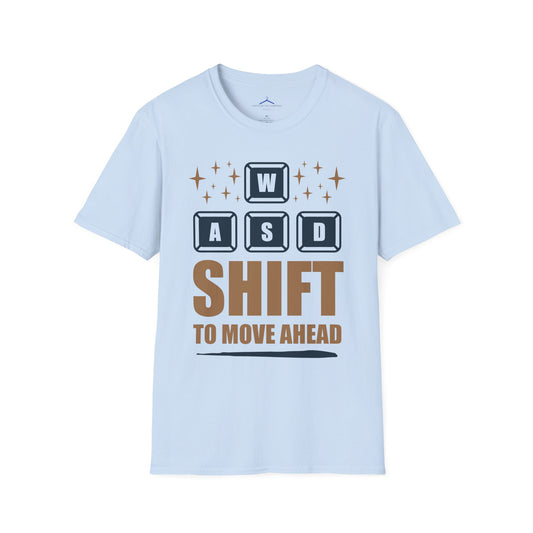 Shift to Move Ahead Gamer Tee