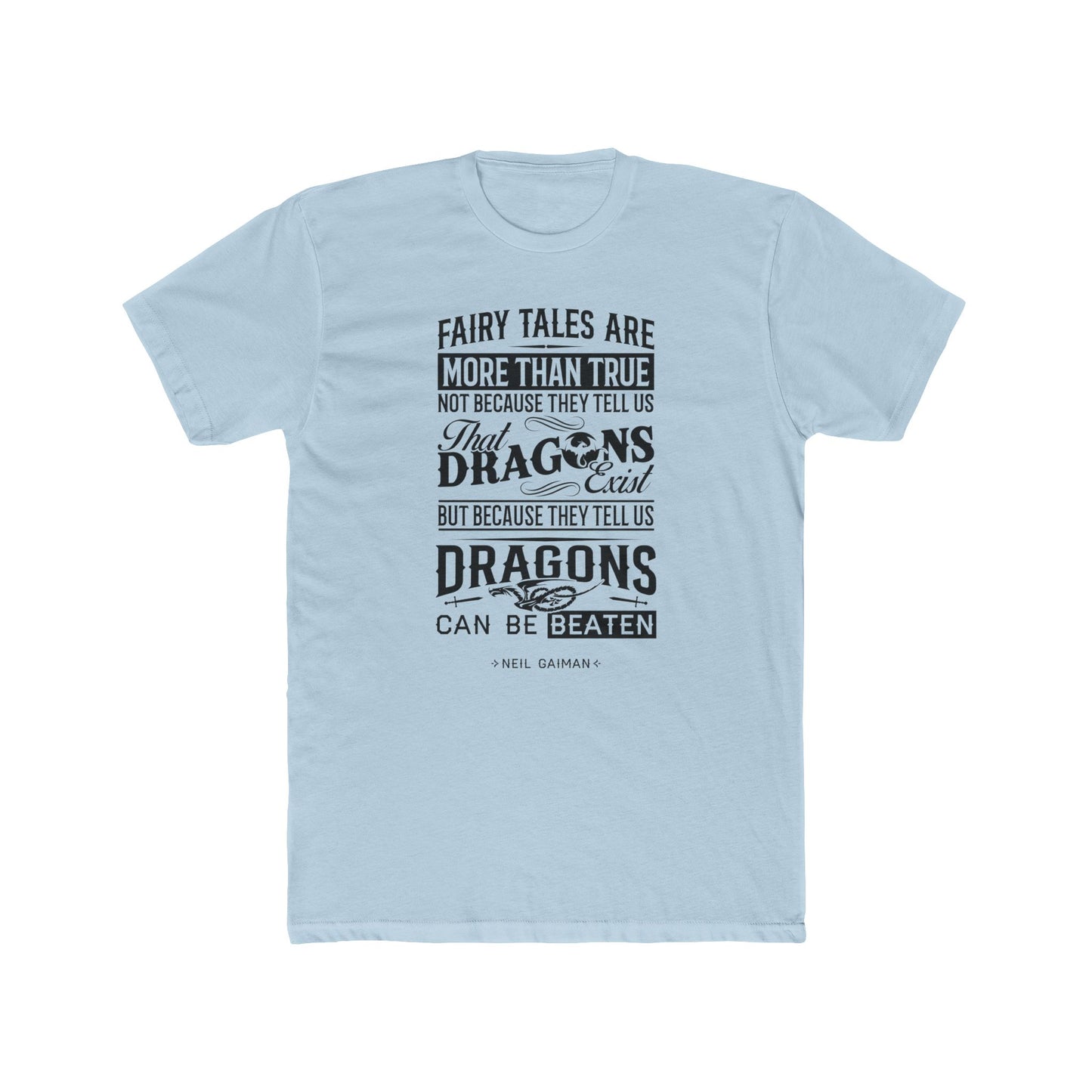 Neil Gaiman Quoted Word Tee