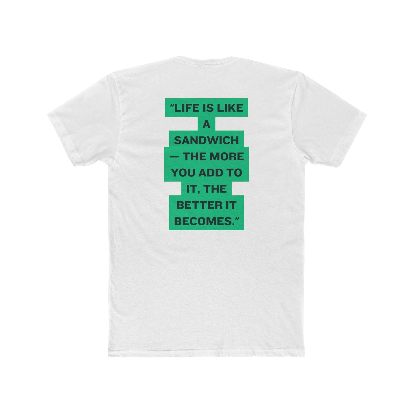 Funny Tees - Life Like A Sandwich