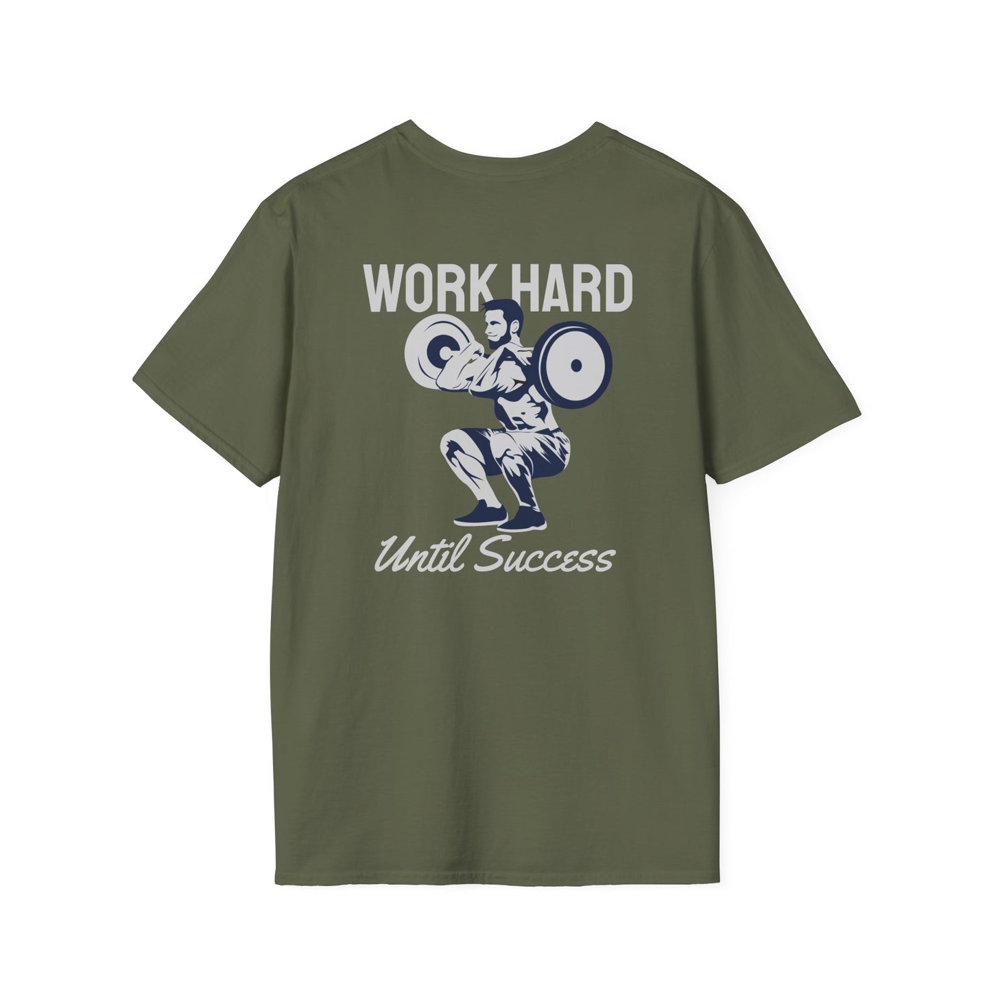 Work Hard Until Success Fitness T-Shirt