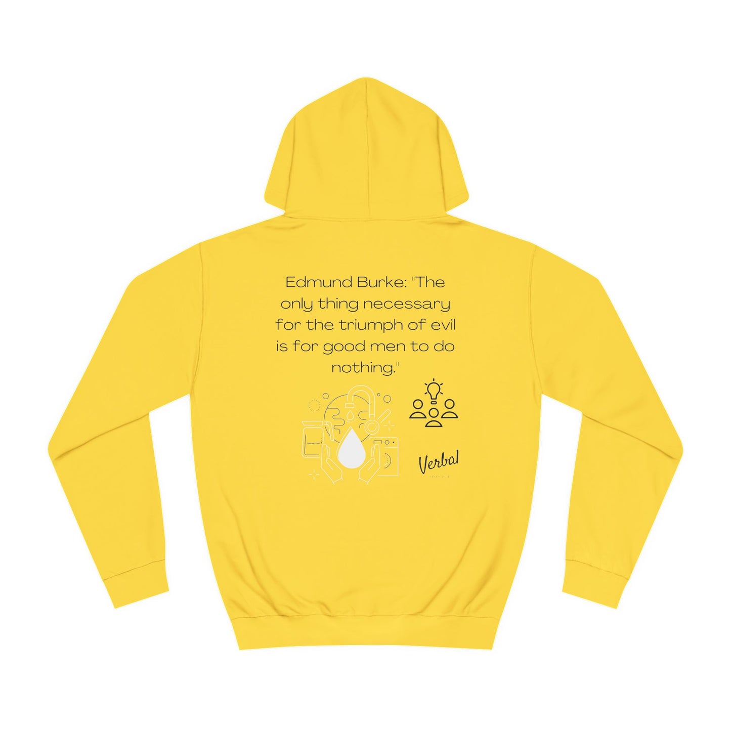 Edmund Burke Quote - College Hoodie -18th Century Wisdom