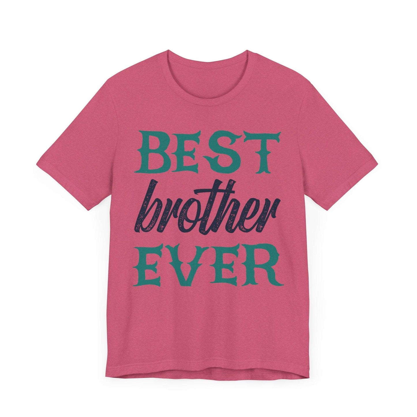 BEST BROTHER EVER Family Tee