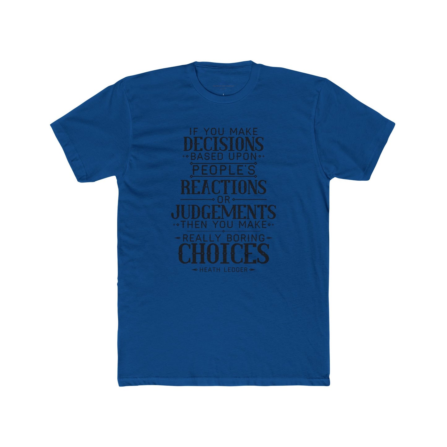 Heath Ledger Quoted Word Tee