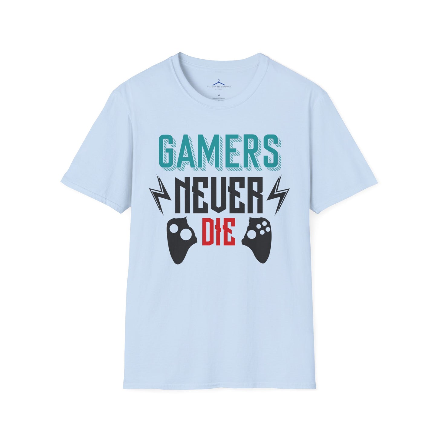 Gamers Never Die Gamer Tee