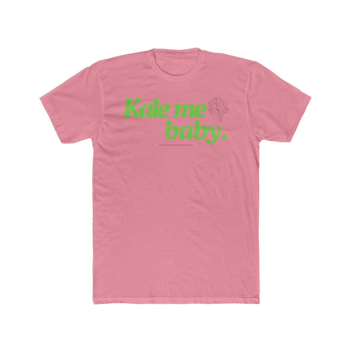 Kale me baby Vegan Tee