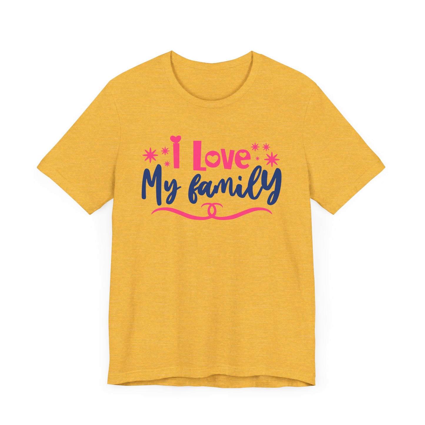 I Love My Family Tee