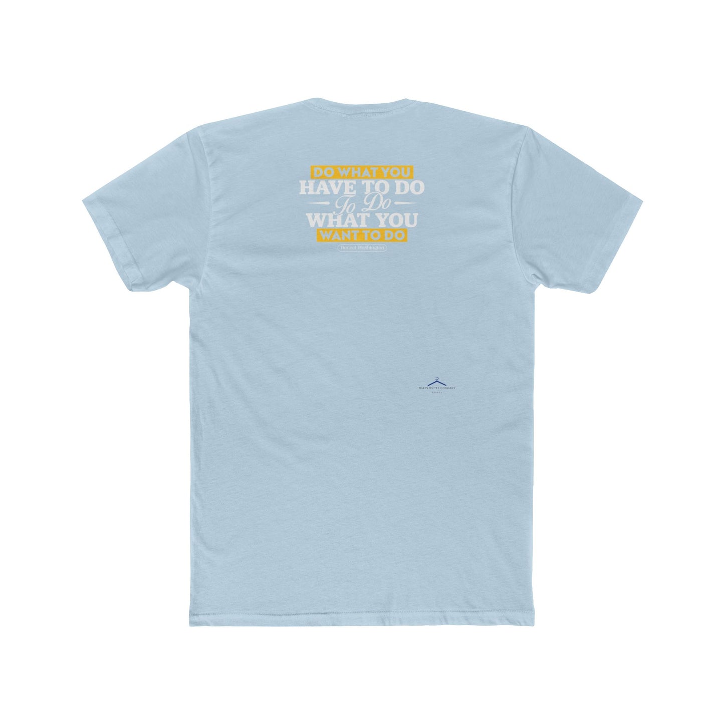 Denzel Washington Quoted Word Tee