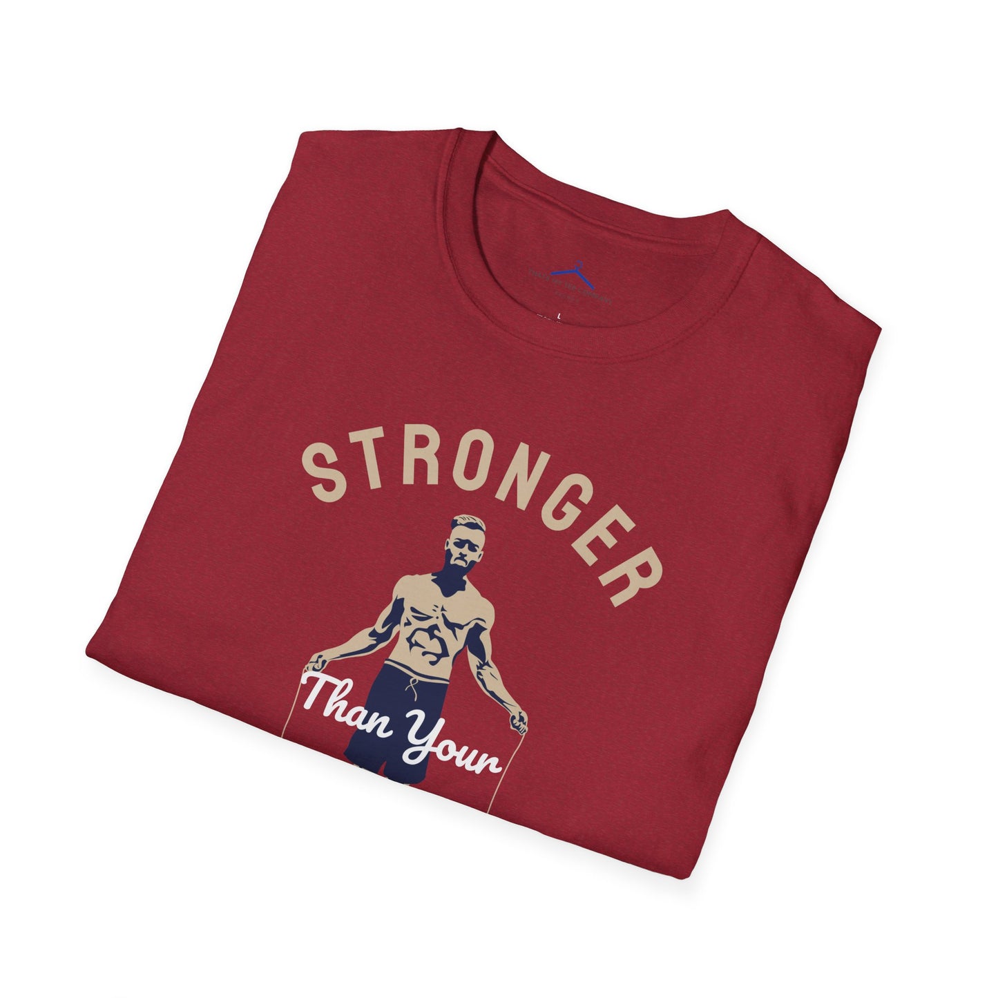 STRONGER Than Your EXCUSES Fitness T-Shirt