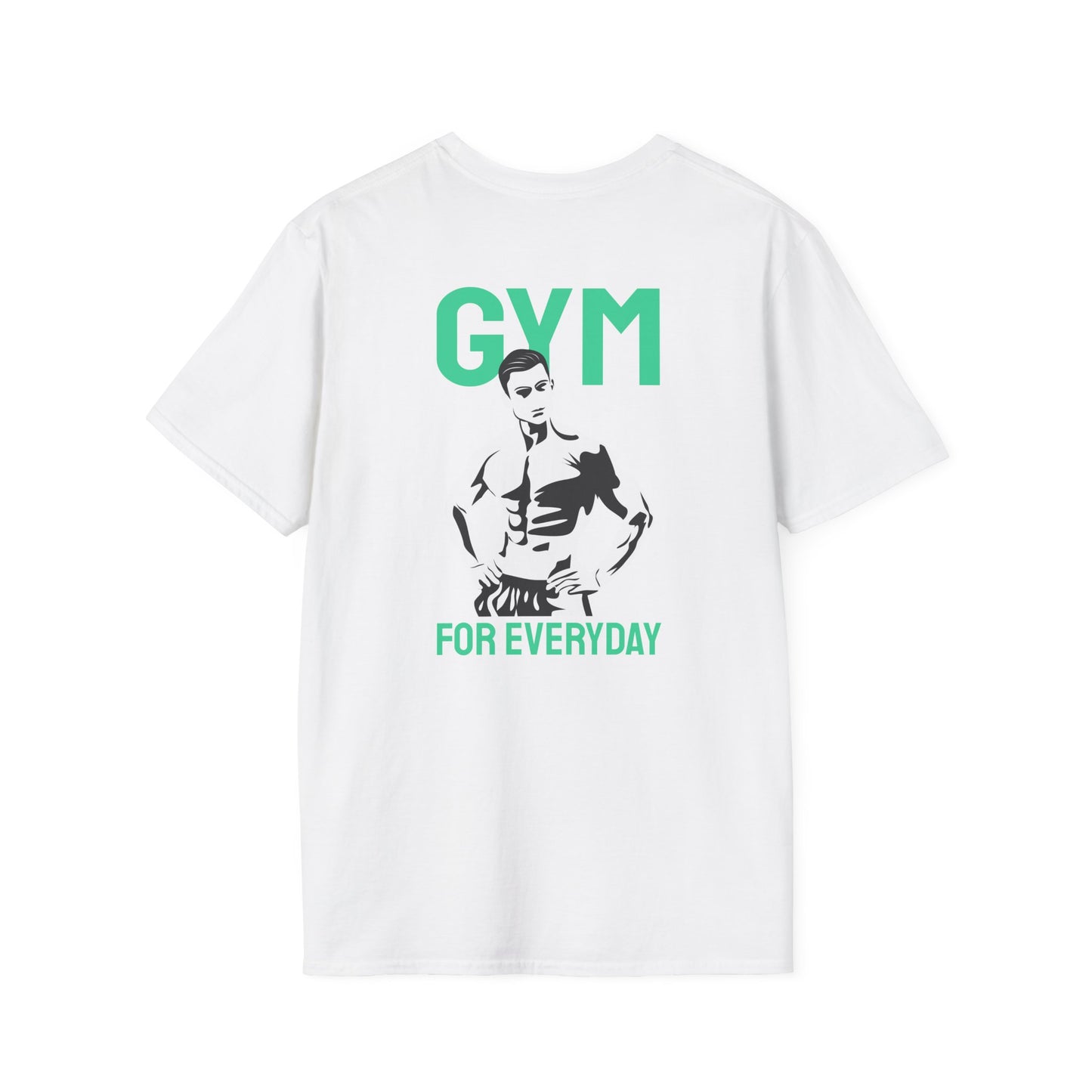 GYM FOR EVERYDAY Fitness T-Shirt