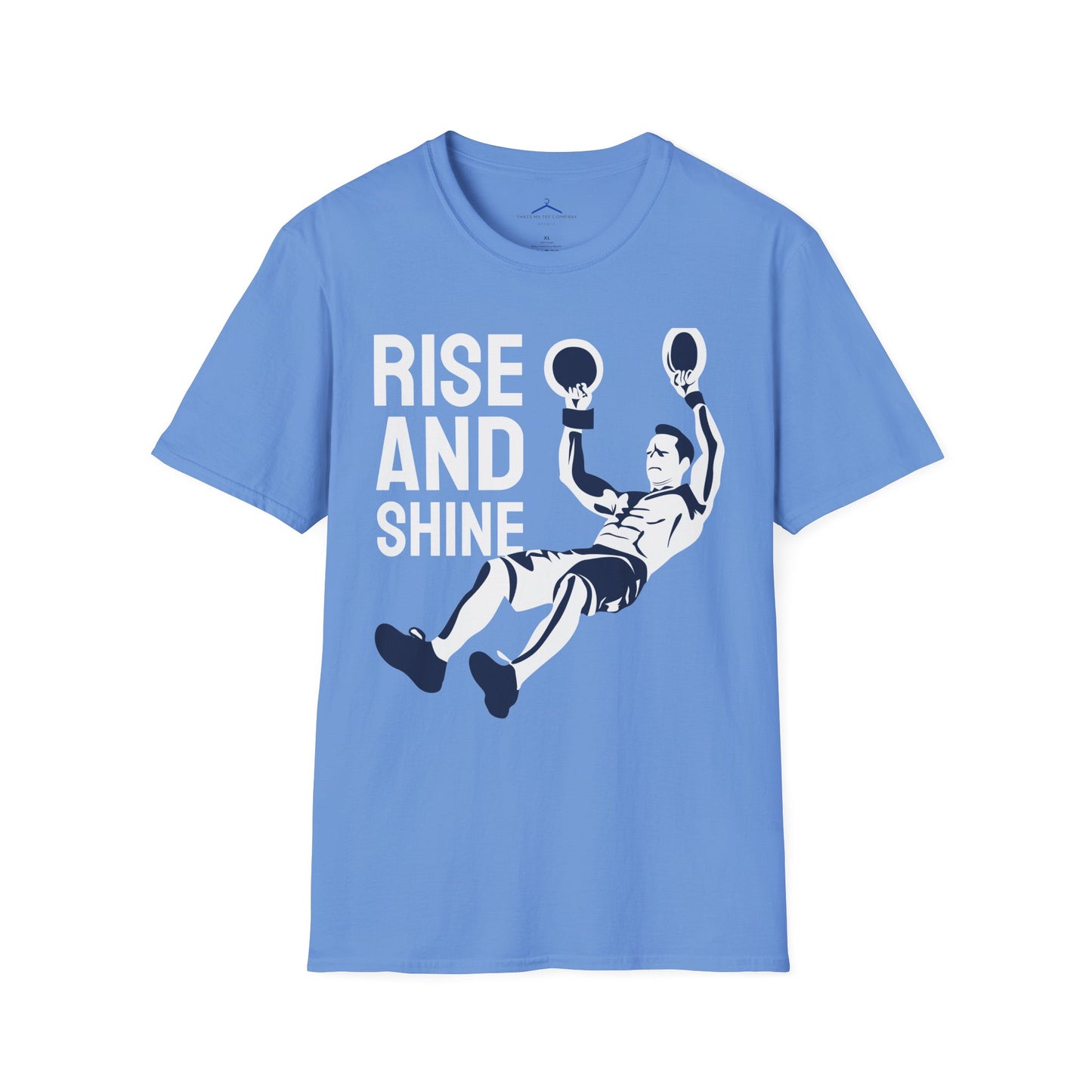 RISE AND SHINE Fitness T-Shirt