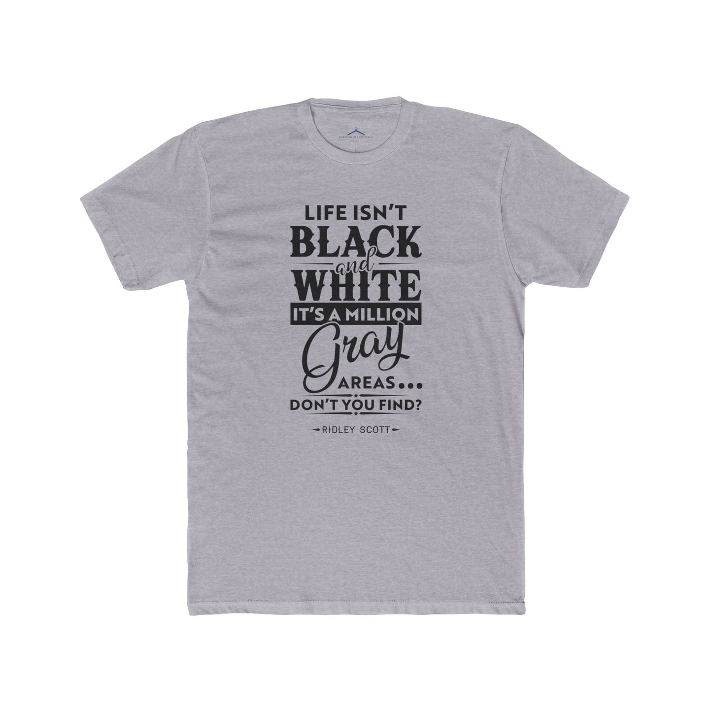 Ridley Scott Quoted Word Tee