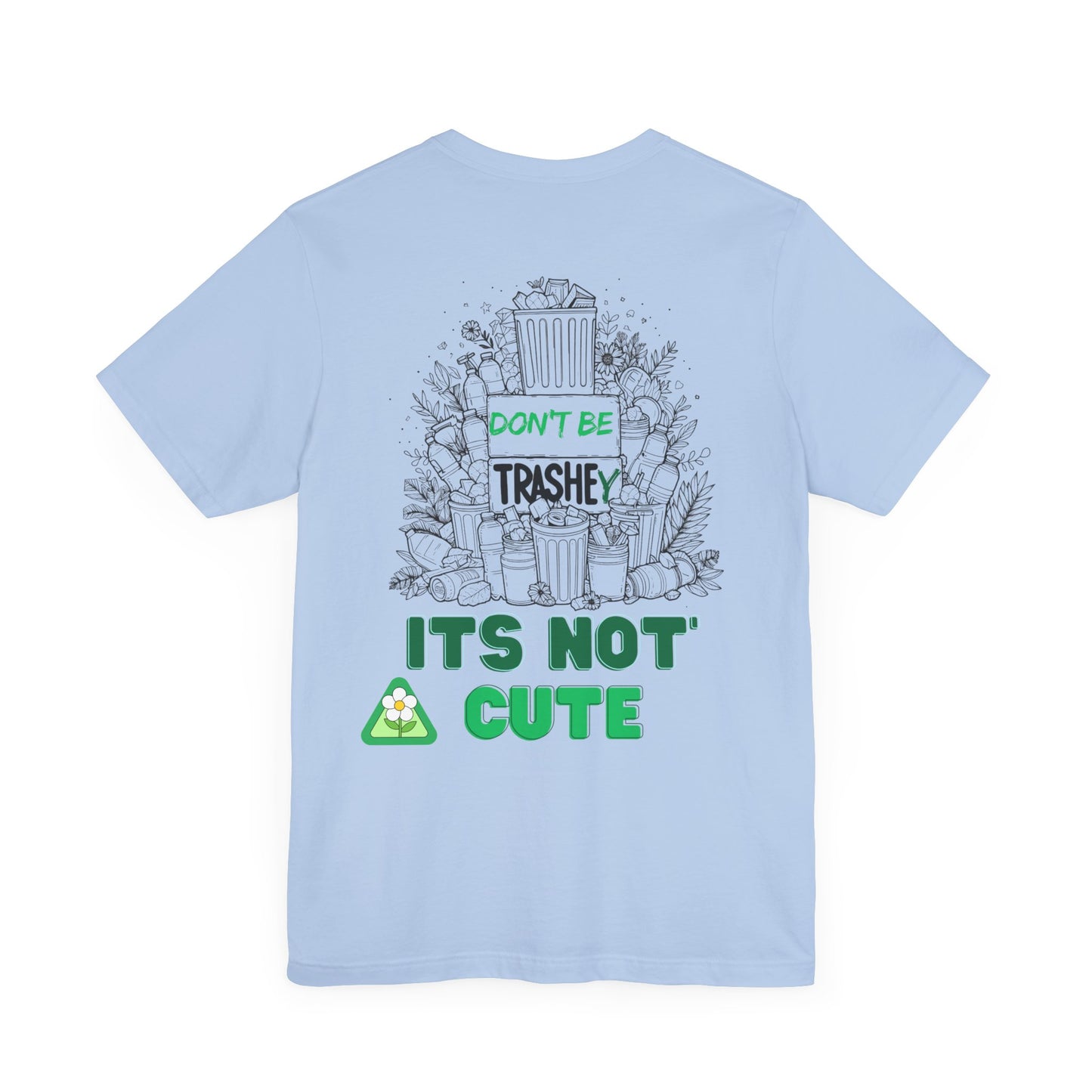 Its Not Cute -- Eco Tee